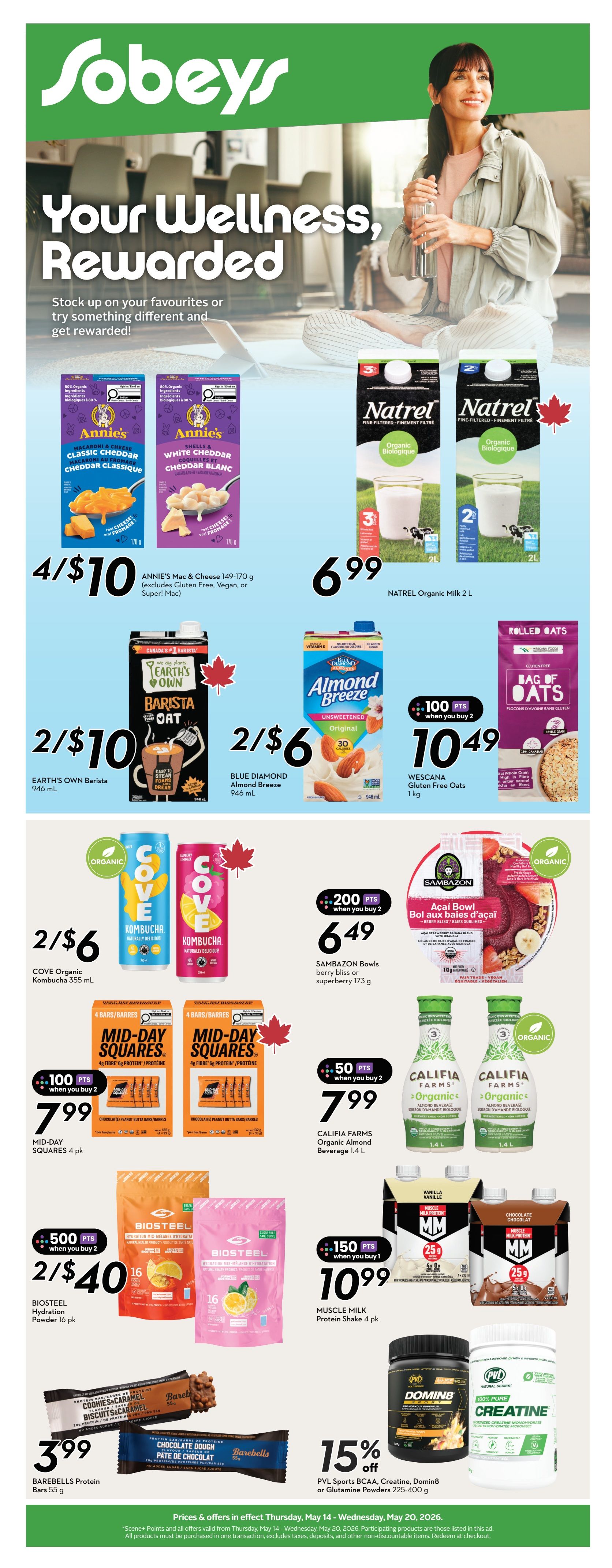 Sobeys Atlantic Canada flyer page 16 features wellness and rewarded products. Deals include Annie's Mac & Cheese 149-170 g for 4/$10, Natrel Organic Milk 2 L for $6.99, Earth's Own Barista Oat 946 mL for 2/$10, and Blue Diamond Almond Breeze 946 mL for 2/$6. Also available are Cove Organic Kombucha 355 mL for 2/$6, Sambazon Bowls berry bliss or superberry 173 g for $6.49 with 200 Scene+ points when you buy 2, and Wescana Gluten Free Oats 1 kg for $10.49. Mid-Day Squares 4 pk are $7.99 with 100 Scene+ points when you buy 2. Califia Farms Organic Almond Beverage 1.4 L is $7.99 with 50 Scene+ points when you buy 2. Biosteel Hydration Powder 16 pk is 2/$40 with 500 Scene+ points when you buy 2. Muscle Milk Protein Shake 4 pk is $10.99 with 150 Scene+ points when you buy 1. Barebells Protein Bars 55 g are $3.99. PVL Sports BCAA, Domin8 or Glutamine Powders 225-400 g are 15% off.