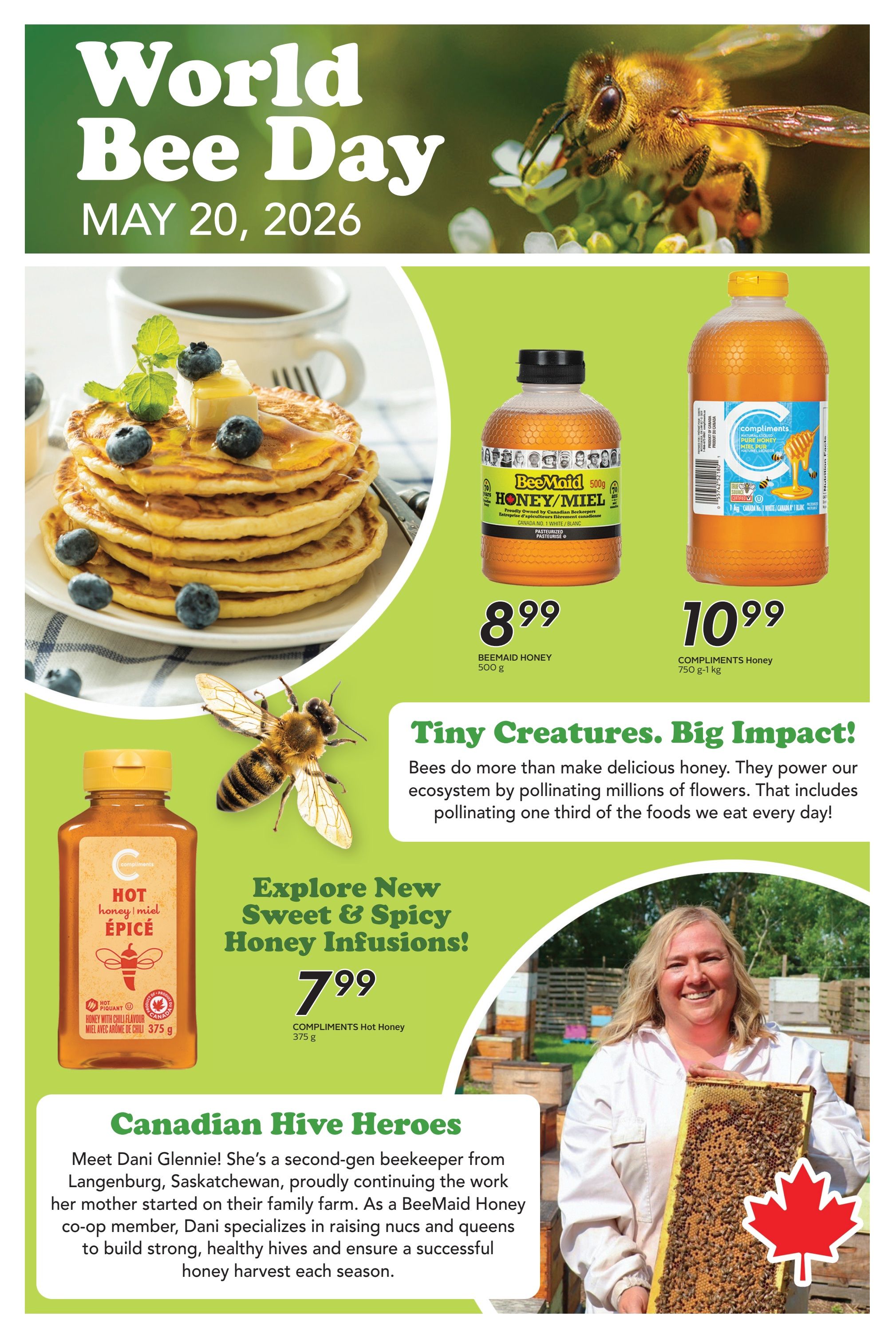 Sobeys Atlantic Canada flyer page celebrating World Bee Day on May 20, 2026. Features a stack of pancakes with blueberries and butter, a cup of coffee, and various honey products. On sale is BeeMaid Honey 500 g for $8.99 and Compliments Honey 750 g - 1 kg for $10.99. Also featured is Compliments Hot Honey 375 g for $7.99. The page highlights the importance of bees with the 'Tiny Creatures. Big Impact!' section and introduces Canadian Hive Heroes, featuring Dani Glennie, a second-generation beekeeper from Langenburg, Saskatchewan, who is a BeeMaid Honey co-op member.