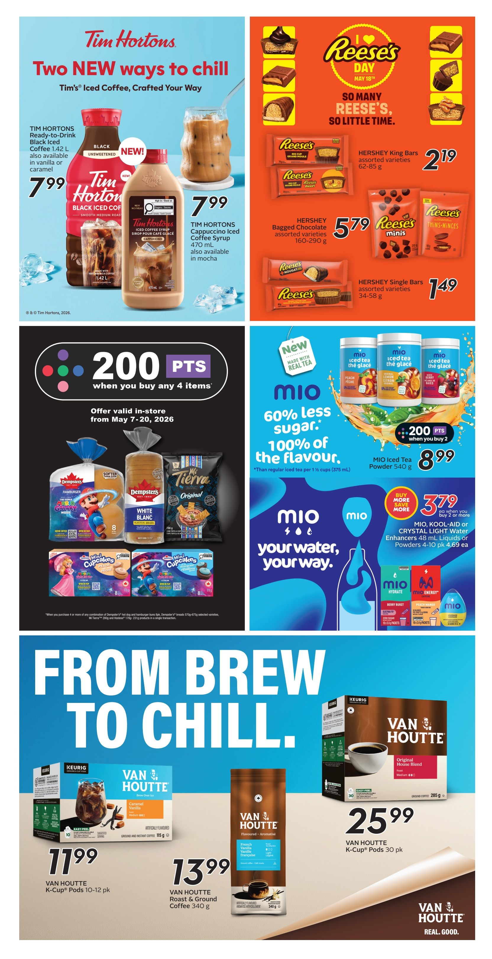 Sobeys Atlantic Canada flyer page 22 features 'Two New Ways to Chill' with Tim Hortons Iced Coffee. Get Tim Hortons Ready-to-Drink Black Iced Coffee (1.42 L) for $7.99 and Tim Hortons Cappuccino Iced Coffee Syrup (470 mL) also available in mocha for $7.99. On the right, celebrate Reese's Day with Hershey King Bars (62-85 g) for $2.19, Hershey Bagged Chocolate assorted varieties (160-290 g) for $5.79, and Hershey Single Bars assorted varieties (34-58 g) for $1.49. Earn 200 bonus points when you buy any 4 items from the featured Dempster's, McSweeny's, and Mio products, valid in-store May 7-20, 2026. Products include Dempster's Hamburger and Hot Dog Buns, White Bread, and McSweeny's Tierra Original (235 g). Also featured are Mio Mini Cupcakes. Mio Iced Tea Powder (540 g) is on sale for $8.99, and get 200 bonus points when you buy 2. Mio Kool-Aid or Crystal Light Water Enhancers (48 mL Liquids or 4-10 pk Powders) are $4.69 each when you buy 2 or more. The bottom section highlights 'From Brew to Chill' with Van Houtte products. Van Houtte K-Cup Pods (10-12 pk) are $11.99, Van Houtte Roast & Ground Coffee (340 g) is $13.99, and Van Houtte K-Cup Pods (30 pk) are $25.99.