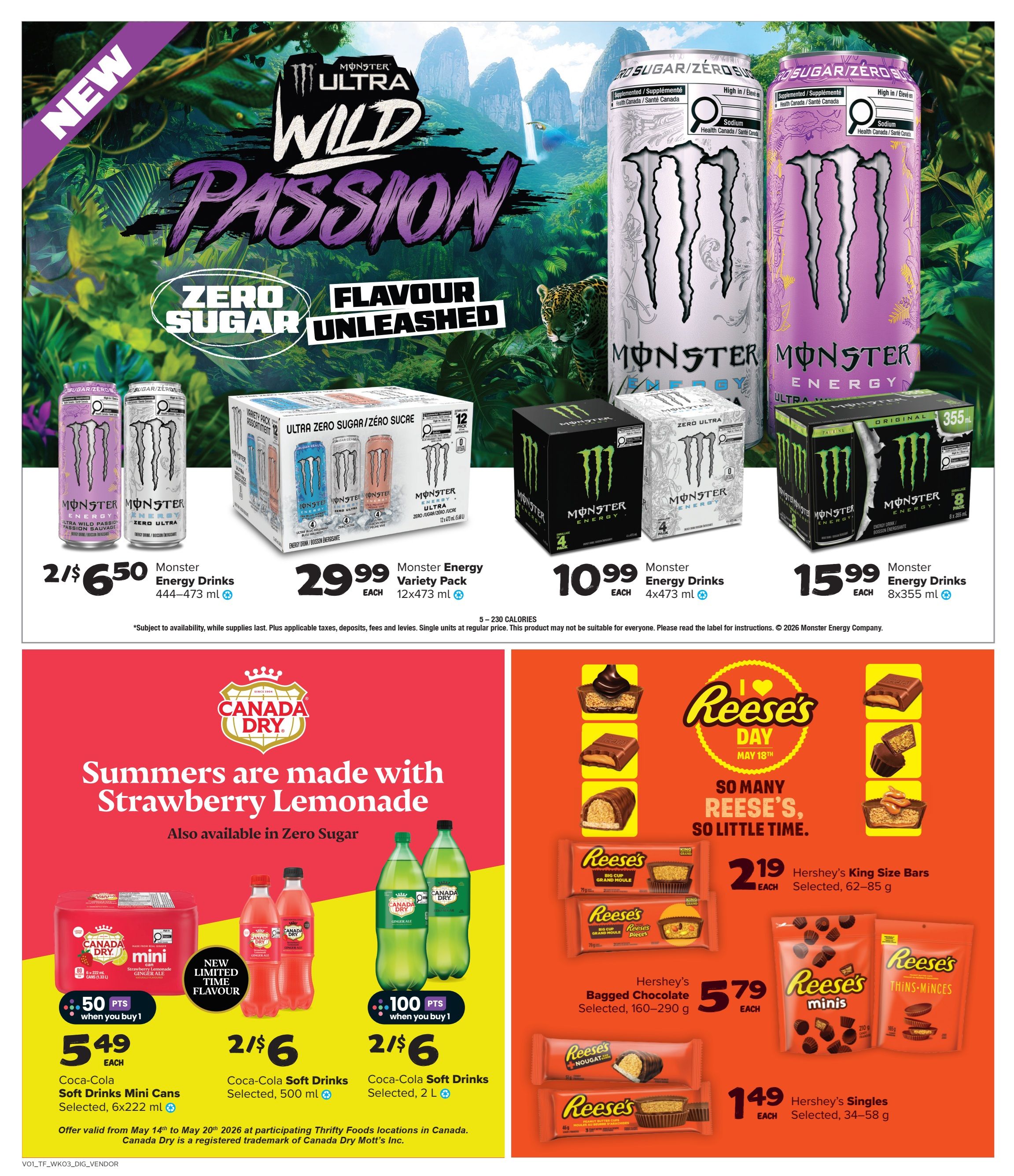Thrifty Foods weekly flyer specials page 16 features Monster Energy Drinks with a new Ultra Wild Passion flavour, available in 2/$6.50 for 444-473 ml cans. Also featured is a Monster Energy Variety Pack for $29.99 (12x473 ml), Monster Energy Drinks for $10.99 (4x473 ml), and Monster Energy Drinks for $15.99 (8x355 ml). The flyer also highlights Canada Dry Strawberry Lemonade, available in regular and Zero Sugar. Coca-Cola Soft Drinks Mini Cans (6x222 ml) are on sale for $5.49 when you buy 1, earning 50 points. Coca-Cola Soft Drinks (500 ml) are 2/$6, and 2 L bottles are also 2/$6, earning 100 points when you buy 1. The Reese's section showcases Hershey's King Size Bars for $2.19 (62-85 g), Hershey's Bagged Chocolate for $5.79 (160-290 g), and Hershey's Singles for $1.49 (34-58 g).