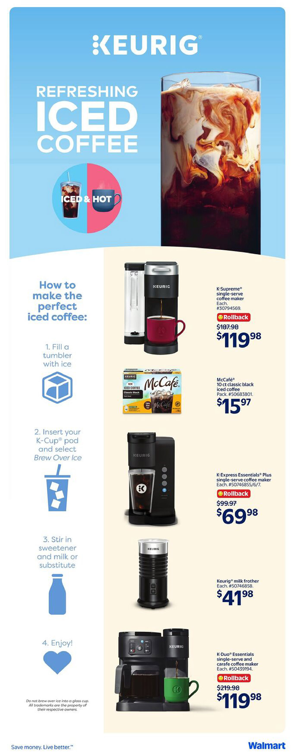 Walmart Canada flyer page 19 featuring Keurig products for refreshing iced coffee. Includes instructions on how to make the perfect iced coffee: 1. Fill a tumbler with ice, 2. Insert your K-Cup pod and select Brew Over Ice, 3. Stir in sweetener and milk or substitute, 4. Enjoy! Featured products include the K-Supreme single-serve coffee maker on rollback for $119.98 (originally $187.98), McCafé 10 ct classic black iced coffee for $15.97, K-Express Essentials Plus single-serve coffee maker on rollback for $69.98 (originally $99.97), Keurig milk frother for $41.98, and K-Duo Essentials single-serve and carafe coffee maker on rollback for $119.98 (originally $219.98).