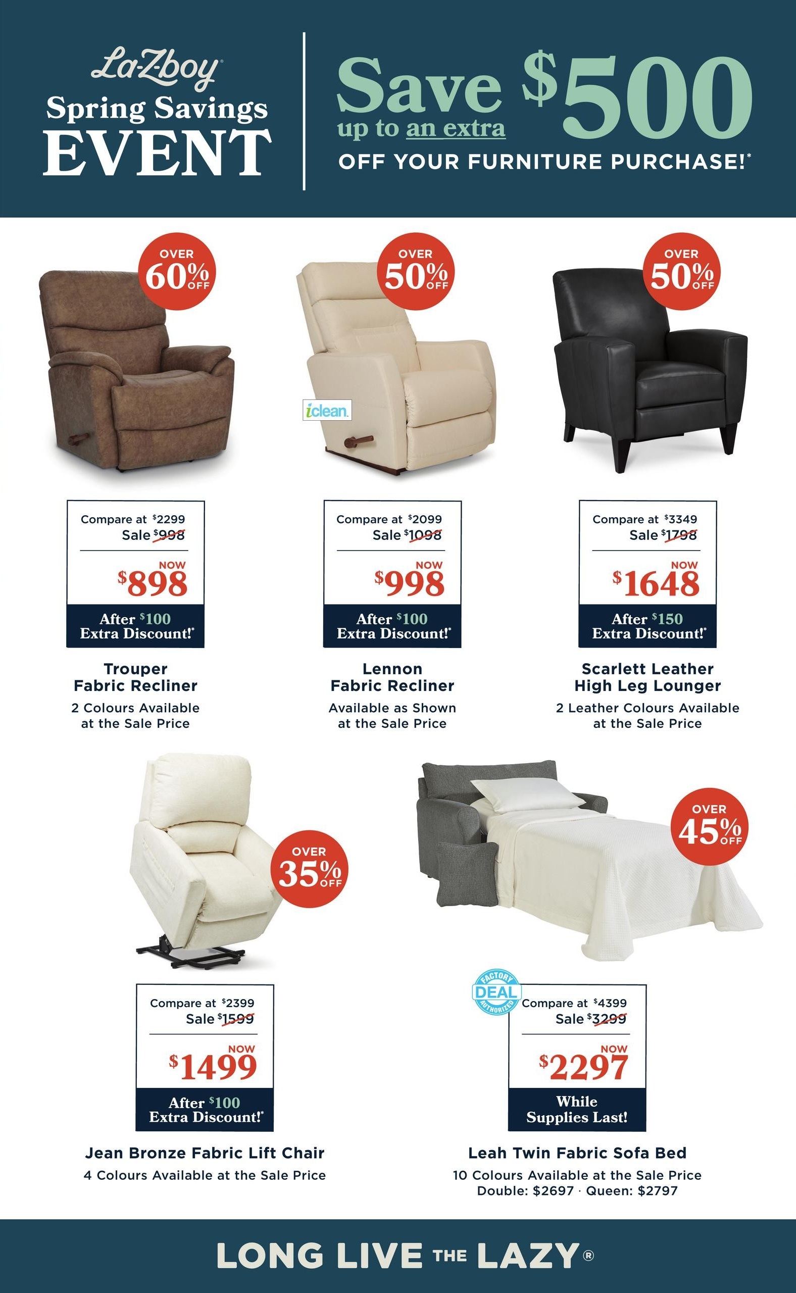 La-Z-Boy Spring Savings Event flyer, page 3. Save up to an extra $500 off your furniture purchase. Featured items include the Trouper Fabric Recliner, originally $2299, now $898 after a $100 extra discount, with over 60% off. The Lennon Fabric Recliner is on sale for $998 after a $100 extra discount, with over 50% off. The Scarlett Leather High Leg Lounger is $1648 after a $150 extra discount, with over 50% off. The Jean Bronze Fabric Lift Chair is $1499 after a $100 extra discount, with over 35% off. The Leah Twin Fabric Sofa Bed is $2297 while supplies last, with over 45% off. The sofa bed is available in 10 colours, with Double size priced at $2697 and Queen size at $2797.