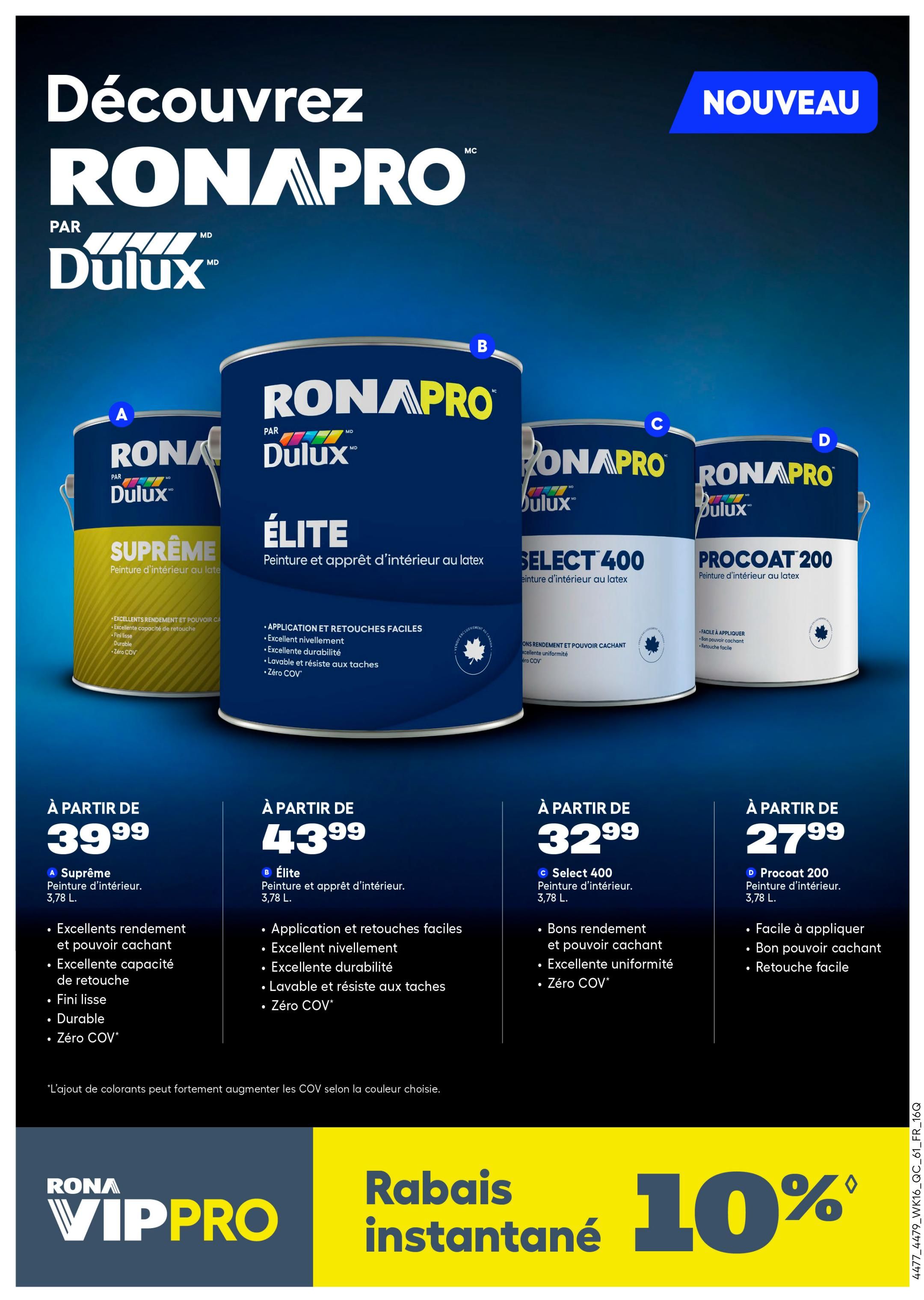 Discover RONA PRO by Dulux, featuring a new line of interior latex paints. Products include RONA PRO SUPRÊME at $39.99, offering excellent coverage and a smooth finish. RONA PRO ÉLITE is available for $43.99, described as easy to apply and durable with excellent leveling. RONA PRO SELECT 400 is priced at $32.99, noted for good coverage and uniformity. Finally, RONA PRO PROCOAT 200 is offered at $27.99, featuring easy application and touch-ups. All paints are zero VOC. The bottom of the page highlights an instant 10% discount with RONA VIPPRO.