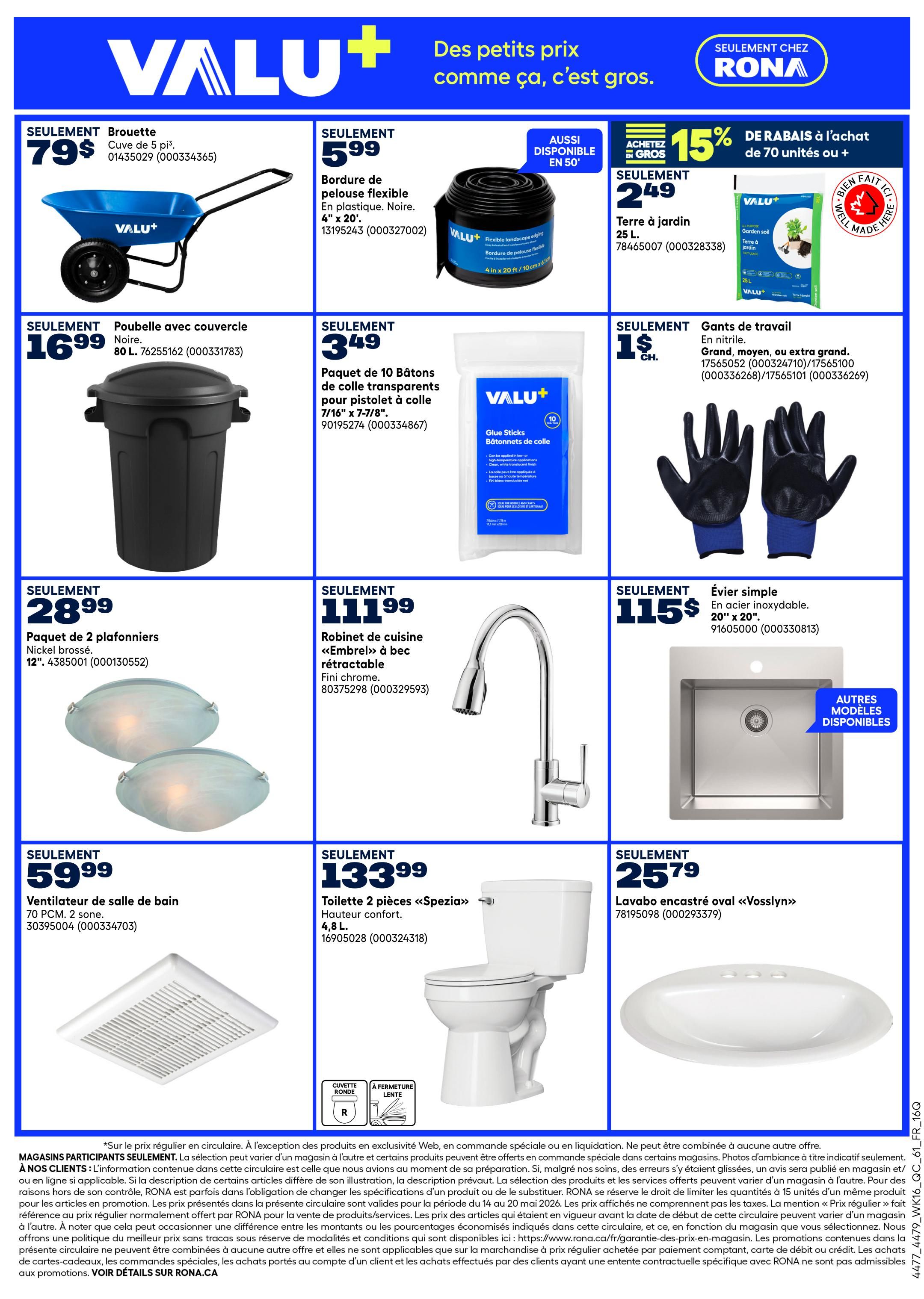 Rona weekly flyer specials page 7 features a selection of home and garden products. Highlighted items include a 5 cu. ft. RONA wheelbarrow for $79, a 4-inch x 20-foot flexible landscape edging for $5.99, and 25 L garden soil for $2.49 with a 15% bulk discount on purchases of 70 units or more. Also available are an 80 L black garbage bin with a lid for $16.99, a 10-pack of transparent glue sticks for glue guns (7/16' x 7-7/8') for $3.49, and nitrile work gloves (medium to extra-large) for $1 each. Other featured products are a 12' brushed nickel flush mount light fixture for $28.99, a chrome 'Embrel' retractable kitchen faucet for $111.99, a 70 PCM 2-zone bathroom exhaust fan for $59.99, a 'Spezia' 4.8 L two-piece toilet for $133.99, and a 'Vosslyn' oval inset sink for $25.79. The flyer is valid from May 14 to May 20, 2026.