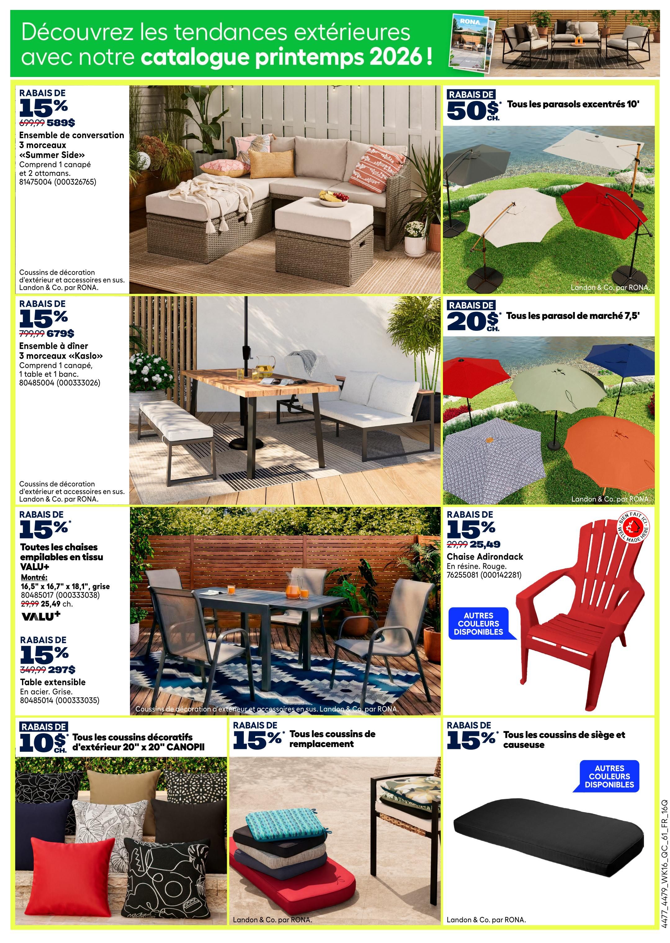 Discover outdoor trends with our Spring 2026 catalogue. Page 13 features various outdoor furniture and accessories. Save 15% on a 3-piece 'Summer Side' conversation set, originally $699.99, now $589. Save 15% on a 3-piece 'Kaslo' dining set, originally $799.99, now $679. Save 15% on stackable VALU+ outdoor chairs, 16.5' x 16.7' x 18.1', grey, originally $29.99, now $25.49. Save 15% on an extendable steel table, grey, originally $349.99, now $297. Get $50 off all 10' cantilever umbrellas. Save $20 on all 7.5' market umbrellas. Save 15% on Adirondack chairs in red, available in other colours. Save $10 on 20' x 20' CANOPII outdoor decorative cushions. Save 15% on replacement seat and bench cushions, available in other colours. Landon & Co. by RONA products are featured.