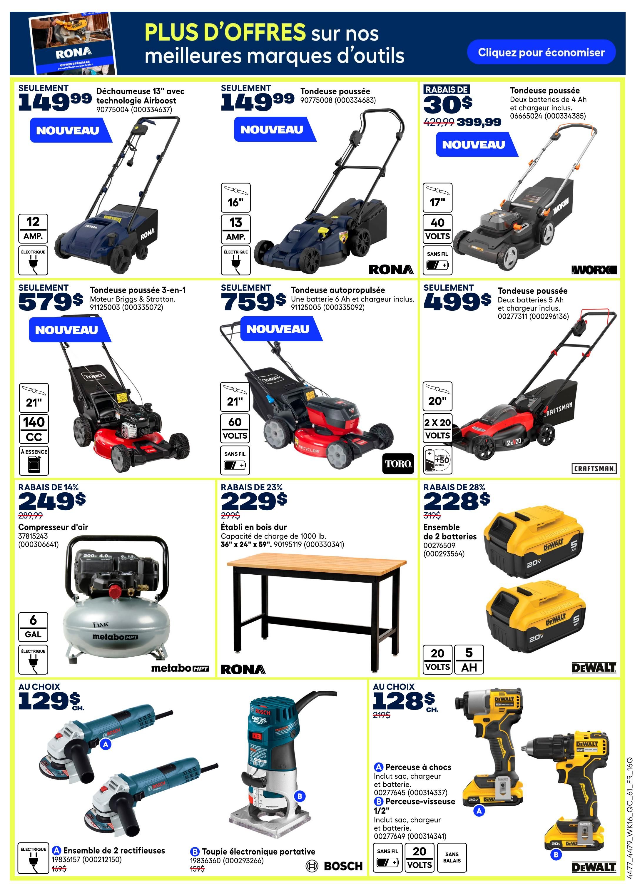 Rona weekly flyer specials page 16 features a selection of power tools and lawn equipment. Top row includes a Rona 13' electric air boost lawnmower for $149.99, a Rona push lawnmower for $149.99, and a Worx push lawnmower with two 4 Ah batteries and charger for $399.99, down from $429.99. Second row showcases a Toro 3-in-1 push lawnmower with a 21' deck and 140 CC engine for $579.99, a Toro self-propelled push lawnmower with a 21' deck and 60 Volts for $759.99, and a Craftsman push lawnmower with two 20 Volt batteries and charger for $499.99. Below, a 6-gallon Metabo HPT air compressor is on sale for $249.99, a 14% discount from $289.99. A durable workbench with a 1000 lb capacity, measuring 36' x 24' x 59', is available for $229.99, a 23% discount from $299.99. Also featured are DeWalt 20 Volt 5 Ah batteries for $228, a 28% discount from $319.99. The bottom section offers a choice of two Bosch electric grinders for $129.99, or a Bosch portable electronic router for $128.99. A DeWalt cordless impact driver and drill combo kit with batteries and charger is also available for $128.99.
