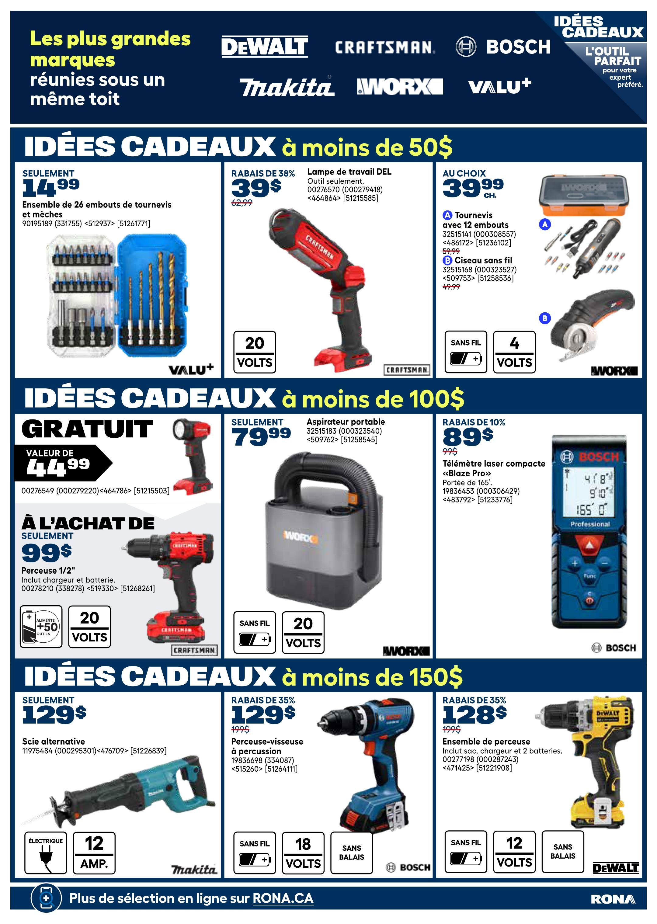 Rona weekly flyer specials page 29 features gift ideas under $50, under $100, and under $150. Under $50, find a 26-piece screwdriver and bit set for only $14.99, a 20-volt cordless Craftsman work light for $39.99 (38% off, originally $62.99), and a choice of a 12-bit screwdriver set for $39.99 or a cordless chisel for $39.99. Under $100, get a free 44.99 value item with purchase, a 1/2' drill with charger and battery for $99, a 20-volt cordless Worx vacuum for $79.99, and a Bosch Blaze Pro laser measure for $89 (10% off, originally $99). Under $150, a Makita reciprocating saw is available for $129, a percussion drill/driver is $129 (35% off, originally $199), and a DeWalt drill combo kit with two batteries is $128.