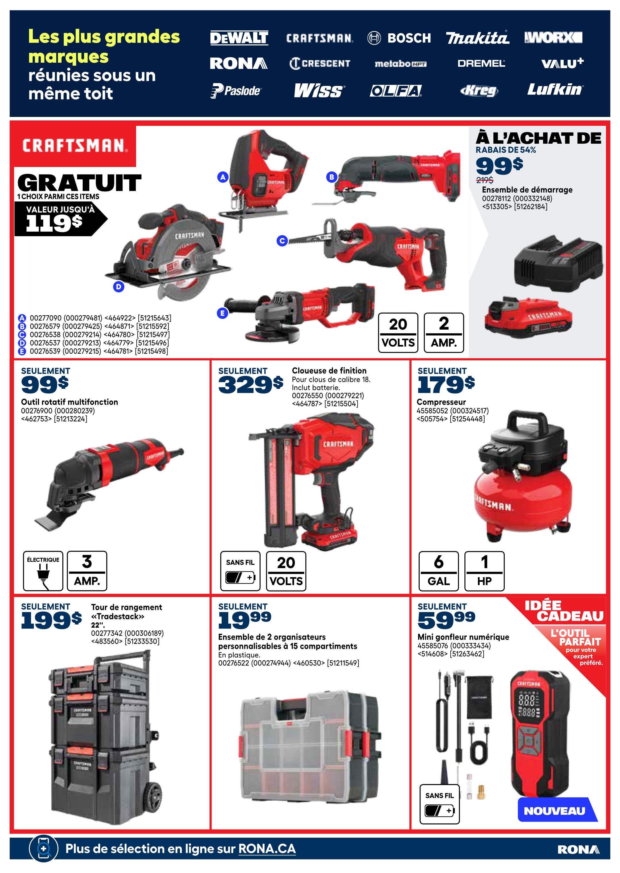 Rona weekly flyer specials page 30 features a large selection of Craftsman tools. A 20V reciprocating saw kit is on sale for $99, down from $219, a 54% discount. Other featured items include a 3 Amp electric multi-tool for $99, a 22-inch 'Tradestack' rolling storage system for $199, and a 18-gauge finish nailer for $329. Also available is a 6-gallon, 1 HP air compressor for $179 and a digital tire inflator for $59.99. The page also highlights a 'Free with purchase' offer valued up to $119, with 1 choice from selected items including a circular saw and an angle grinder. A set of 2 customizable organizers in plastic is priced at $19.99. The flyer also displays various tool brands like DeWalt, Bosch, Makita, Worx, Paslode, Wiss, Crescent, Metabo HPT, Olfa, Dremel, Kreg, Valu+, and Lufkin. More selection is available online at RONA.CA.