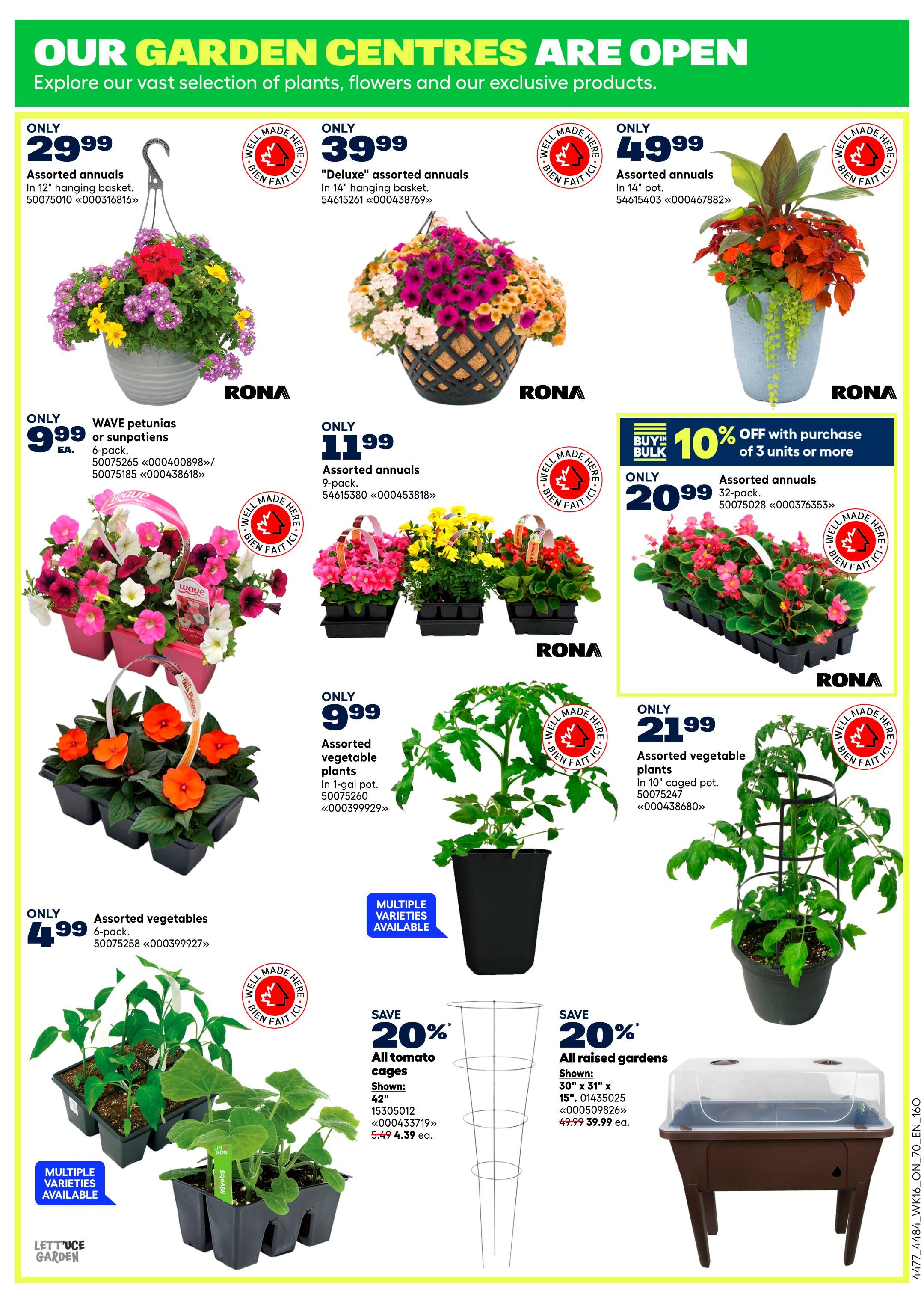 Rona weekly flyer specials page 8 features a wide selection of garden plants and accessories. Highlighted items include assorted annuals in 12' hanging baskets for only $29.99, 'Deluxe' assorted annuals in 14' hanging baskets for $39.99, and assorted annuals in 14' pots for $49.99. Also available are WAVE petunias or sunpatients in 6-packs for $9.99, assorted annuals in 9-packs for $11.99, and assorted annuals in 32-packs for $20.99 with a 'Buy in Bulk' offer of 10% off with purchase of 3 units or more. Vegetable plants are featured with assorted vegetable plants in 1-gal pots (6-pack) for $4.99, and assorted vegetable plants in 10' caged pots for $21.99. Garden accessories include tomato cages with 20% off, shown as 42' for $4.39 each (originally $5.49), and raised gardens, 30' x 31' x 15', on sale for $39.99 each (originally $49.99).