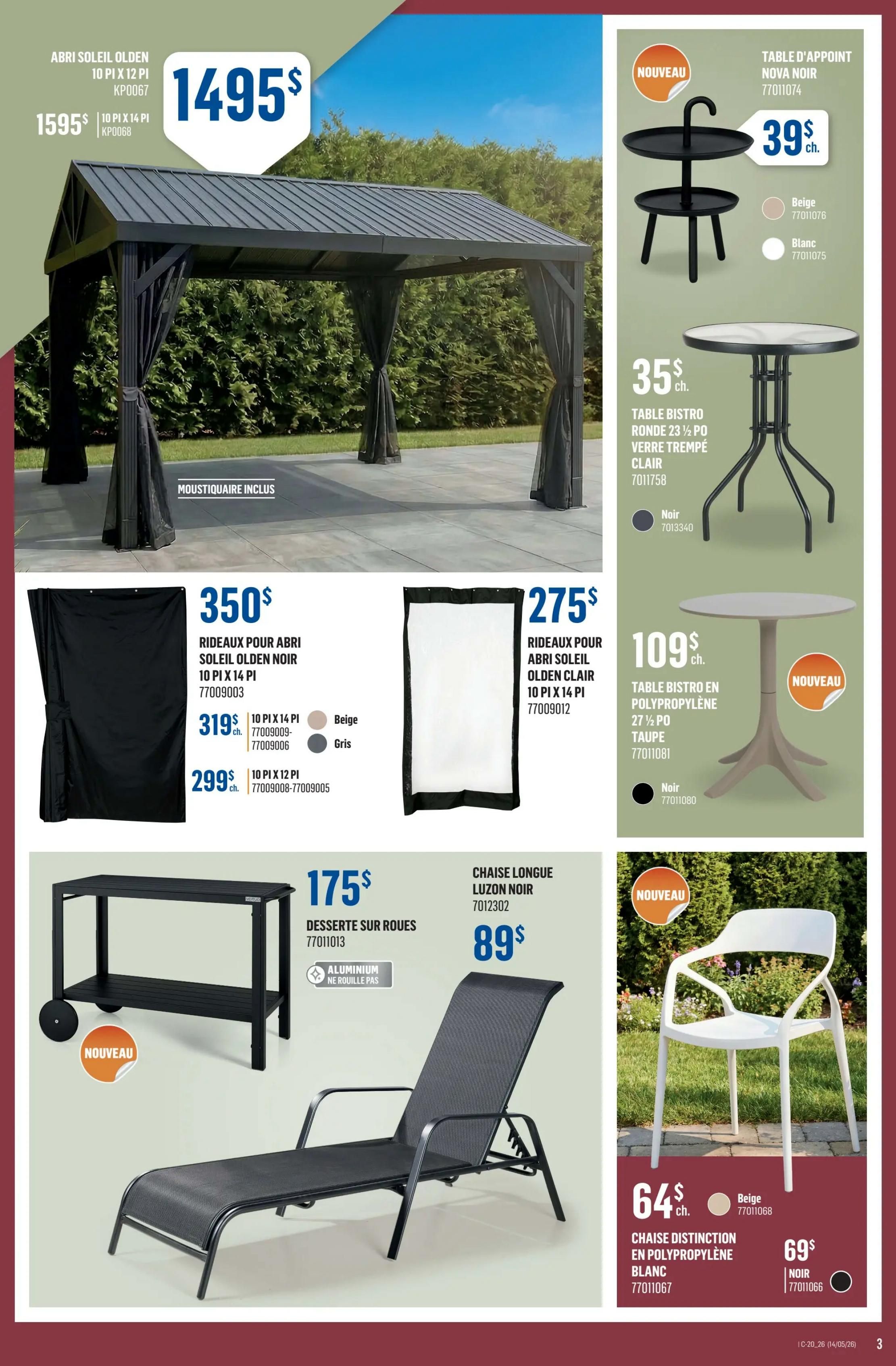Canac weekly flyer specials page 3 features outdoor furniture. A large Olden gazebo is priced at $1495 for the 10 ft x 12 ft size and $1595 for the 10 ft x 14 ft size, including mosquito netting. Black Olden gazebo curtains are available for $350, with 10 ft x 14 ft curtains for $319 in beige or grey, and 10 ft x 12 ft curtains for $299. White Olden gazebo curtains are $275 for the 10 ft x 14 ft size. Small accent tables include the Nova black accent table for $39 and a 23.5 inch round glass top bistro table for $35. A taupe polypropylene bistro table is $109, and a black one is also available. A black aluminum serving cart with wheels is $175. The Luzon black lounge chair is $89. The Distinction polypropylene chair is available in beige for $64 and black for $69.