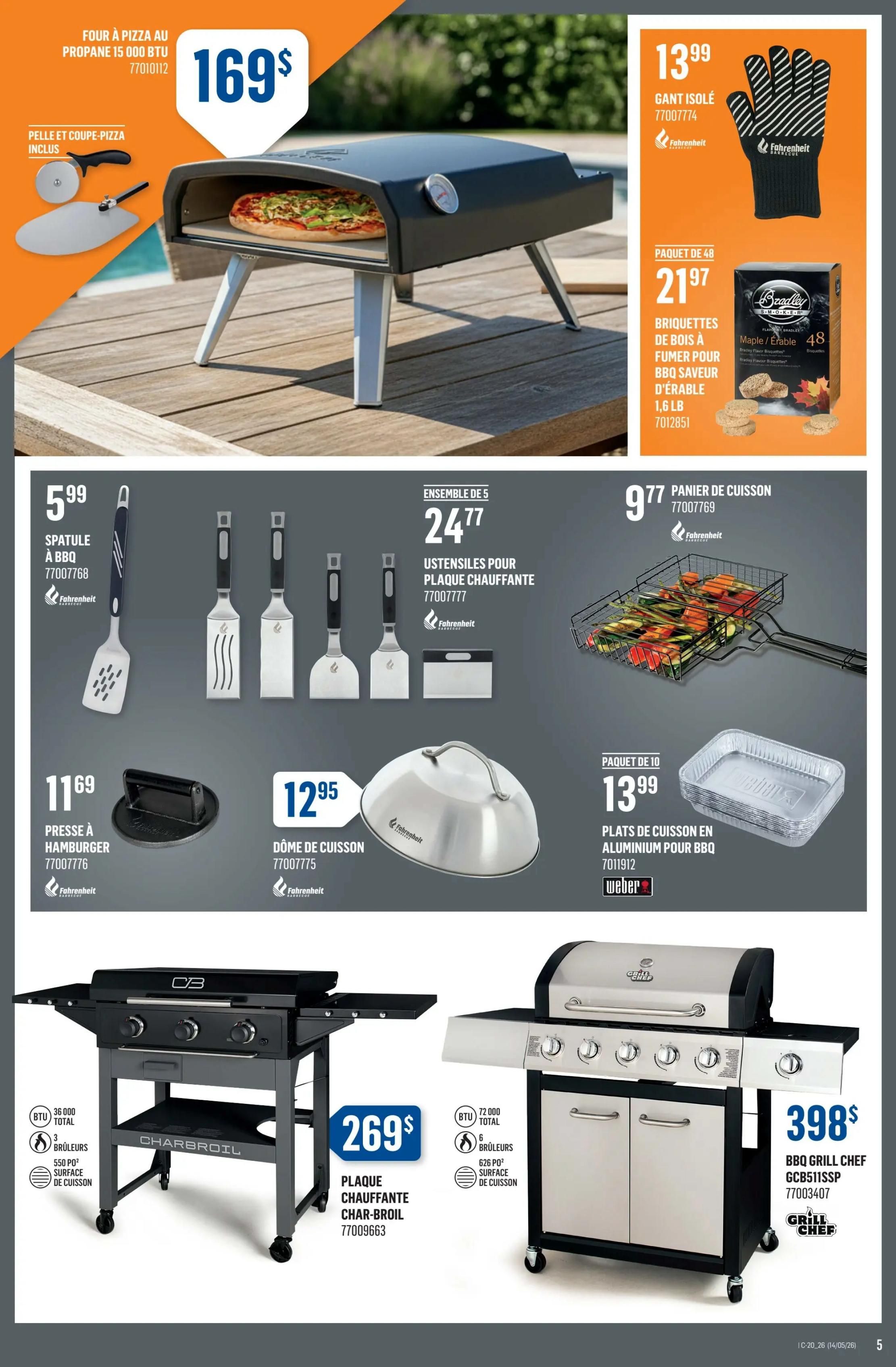 Canac weekly flyer specials page 5 features a propane pizza oven with a pizza peel and cutter for $169. Also available are Fahrenheit BBQ insulated gloves for $13.99 and Bradley Maple wood BBQ smoker chips, 48 count, for $21.97. Other cooking accessories include a Fahrenheit spatula for $5.99, a 5-piece set of Fahrenheit griddle tools for $24.77, a Fahrenheit hamburger press for $1.69, a Fahrenheit cooking dome for $12.95, and a Fahrenheit grill basket for $9.77. Disposable Weber aluminum BBQ cooking pans, 10 count, are $13.99. Featured grills include the Char-Broil 3-burner propane grill with 36,000 BTU and 550 sq. ft. cooking surface for $269, and the Grill Chef 6-burner BBQ grill with 72,000 BTU and 626 sq. ft. cooking surface for $398.
