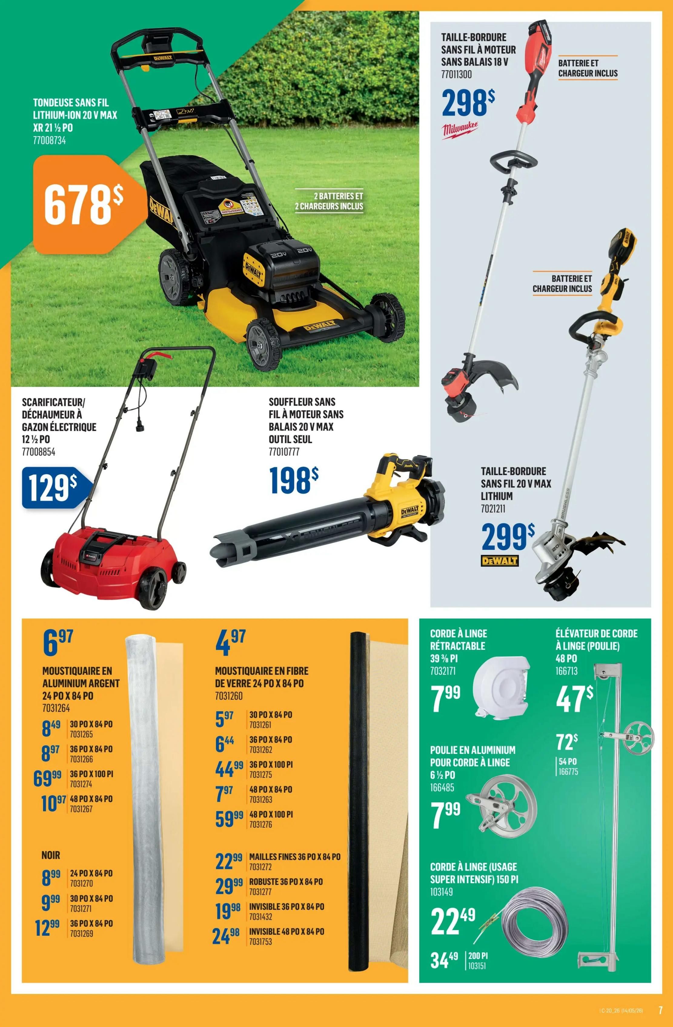 Canac weekly flyer specials page 7 features a DeWalt 20V MAX XR 21 1/2 inch cordless lawn mower for $678. Also shown is a Milwaukee 18V cordless brushless string trimmer with battery and charger included for $298. A Scarifier/electric lawn dethatcher 12 1/2 inch is available for $129, and a DeWalt 20V MAX cordless blower with tool only is priced at $198. Several types of screening are on sale: Aluminum screen 24 x 84 PO for $6.97, 30 x 84 PO for $8.49, 36 x 84 PO for $8.97, 36 x 100 PI for $69.99, and 48 x 84 PO for $10.97. Black screening is also available: 24 x 84 PO for $8.99, 30 x 84 PO for $9.99, and 36 x 84 PO for $12.99. Fiberglass screen 24 x 84 PO is $4.97, with 30 x 84 PO for $5.97, 36 x 84 PO for $6.44, 36 x 100 PI for $44.99, 48 x 84 PO for $7.97, and 48 x 100 PI for $59.99. Fine mesh screen 36 x 84 PO is $22.99, robust 36 x 84 PO is $29.99, invisible 36 x 84 PO is $19.98, and invisible 48 x 84 PO is $24.98. Additionally, a retractable clothesline 39 1/2 PI is $7.99, an aluminum pulley for clothesline 6 1/2 PO is $7.99, and a heavy-duty clothesline 150 PI is $22.49, with a 200 PI option for $34.49. A DeWalt 20V MAX lithium cordless string trimmer with battery and charger included is $299. A clothesline hoist (pulley) 48 PO is $47, and a 54 PO option is $72.