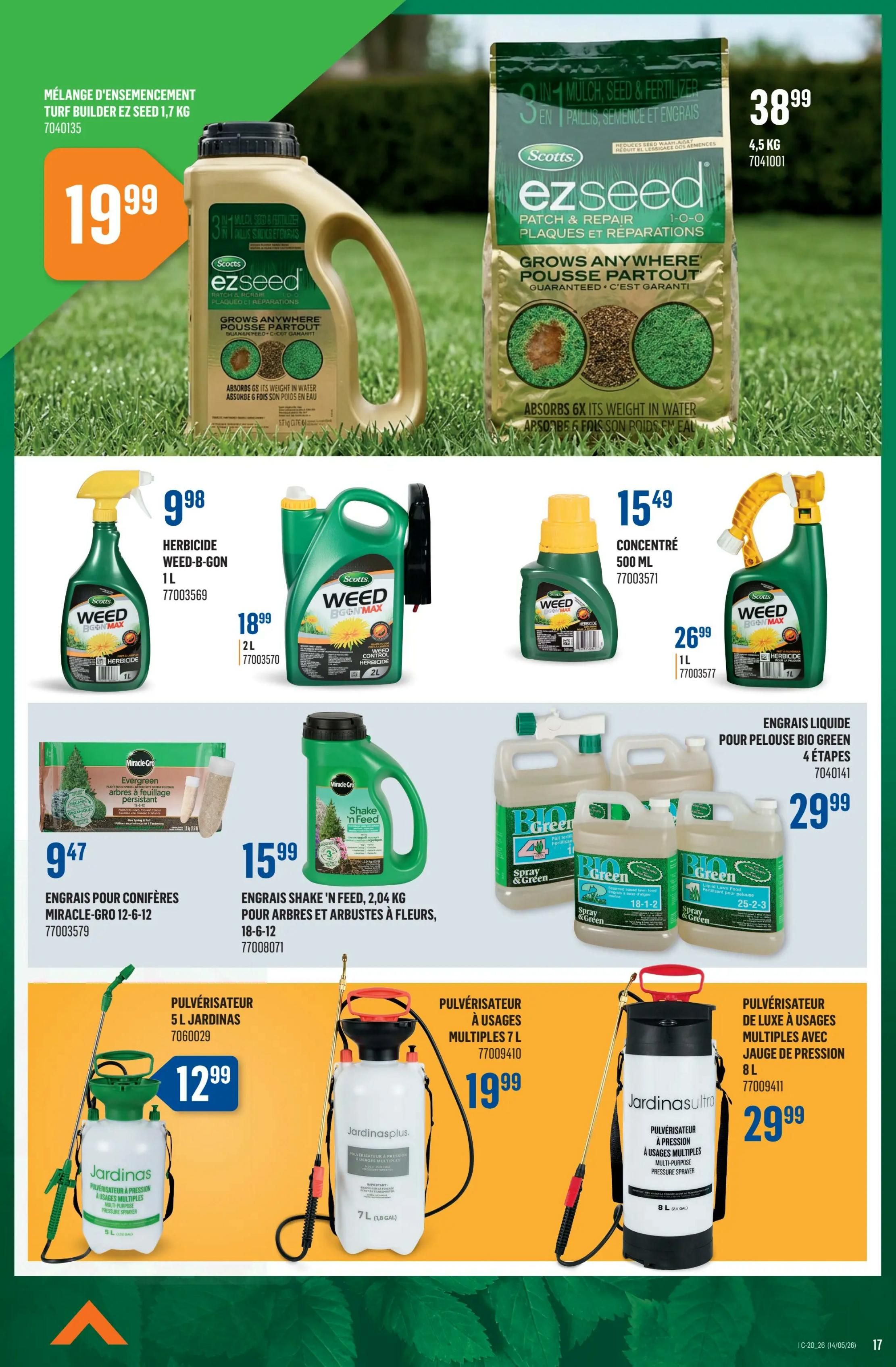 Canac flyer page 17 features lawn care products. Top left, Scotts ez Seed Turf Builder 1.7 kg is $19.99. Top right, Scotts ez Seed Patch & Repair 4.5 kg is $38.99. Below, Scotts Weed-B-Gon Herbicide 1L is $9.98, and Scotts Weed B-Gon Max 2L is $18.99. A Scotts Weed B-Gon Max Concentré 500 mL is $15.49, and Scotts Weed B-Gon Max 1L is $26.99. Miracle-Gro Evergreen for Conifers 12-6-12 is $9.47. Shake 'n Feed for Trees and Shrubs 2.04 kg is $15.99. Bio Green Liquid Fertilizer for Lawns is $29.99. Jardinas 5L Multi-Purpose Sprayer is $12.99. Jardinasplus 7L Multi-Purpose Sprayer is $19.99. Jardinasultra 8L Deluxe Pressure Sprayer is $29.99.