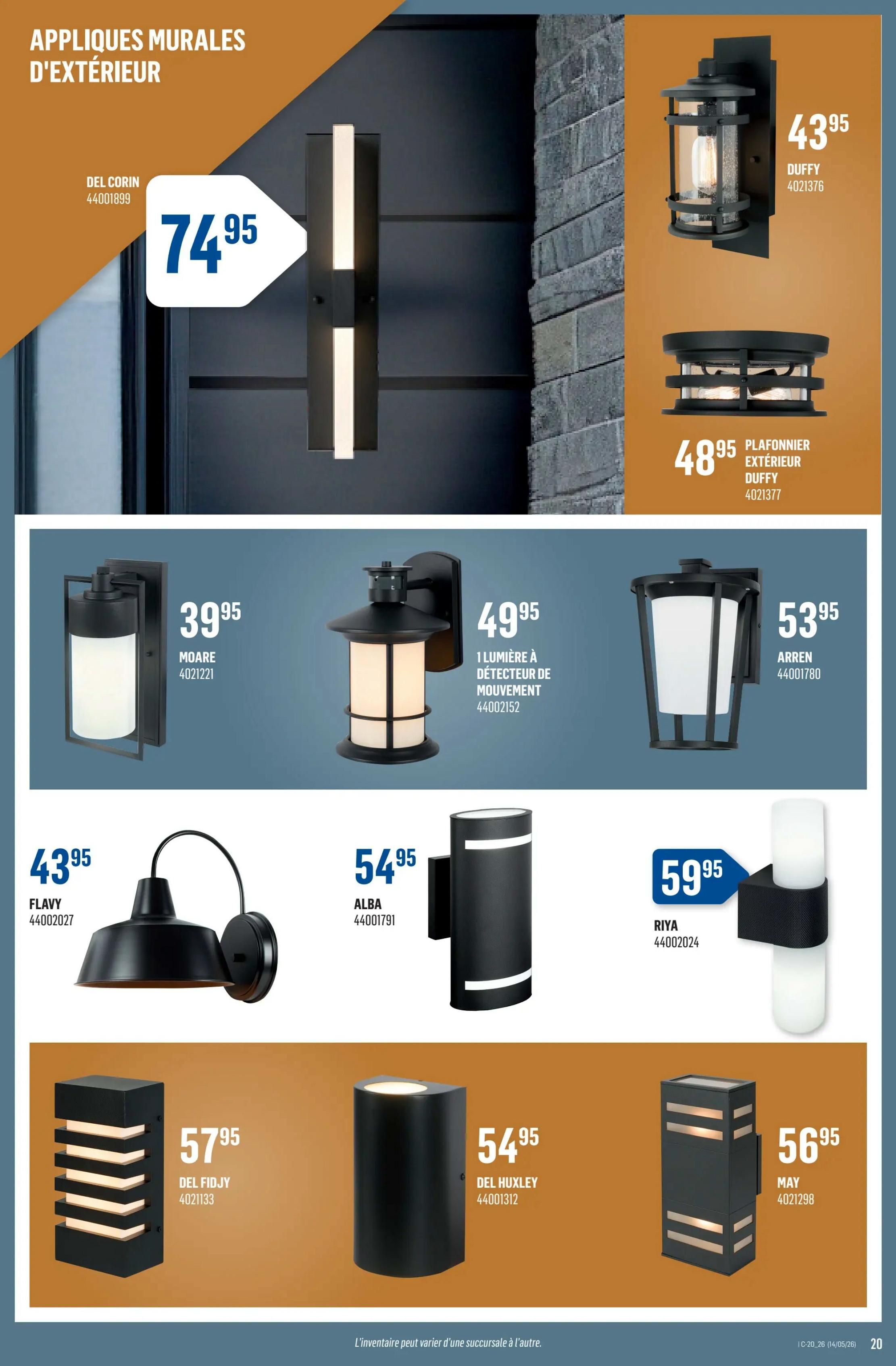 Canac weekly flyer specials page 20 features exterior wall lights. The DEL CORIN wall light is priced at $74.95. The DUFFY exterior wall light is $43.95 and the DUFFY exterior ceiling light is $48.95. Other wall lights include the MOARE for $39.95, an outdoor light with motion detector for $49.95, the ARREN for $53.95, the FLAVY for $43.95, the ALBA for $54.95, the RIYA for $59.95, the DEL FIDJY for $57.95, the DEL HUXLEY for $54.95, and the MAY for $56.95.