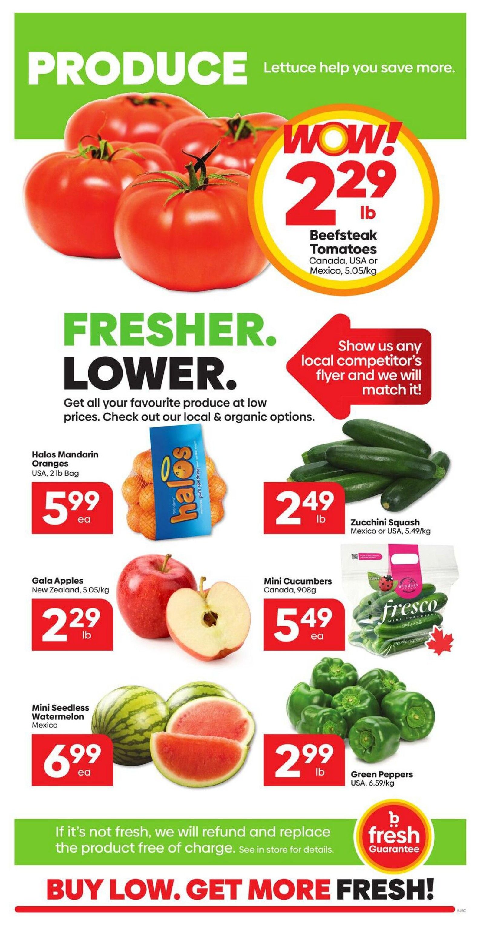 Buy-Low Foods weekly flyer specials page 3, featuring a variety of fresh produce. Highlighted items include Beefsteak Tomatoes from Canada, USA or Mexico for $2.29/lb. Also featured are Halos Mandarin Oranges from the USA in a 2 lb bag for $5.99 each, Gala Apples from New Zealand for $2.29 each, and Mini Seedless Watermelon from Mexico for $6.99 each. Other deals include Zucchini Squash from Mexico or USA for $2.49/lb, Mini Cucumbers from Canada for $5.49 each, and Green Peppers from the USA for $2.99/lb. The flyer also includes a 'Wow!' deal and a 'Freshness Guarantee' promise. A special offer invites customers to show any local competitor's flyer for a price match.