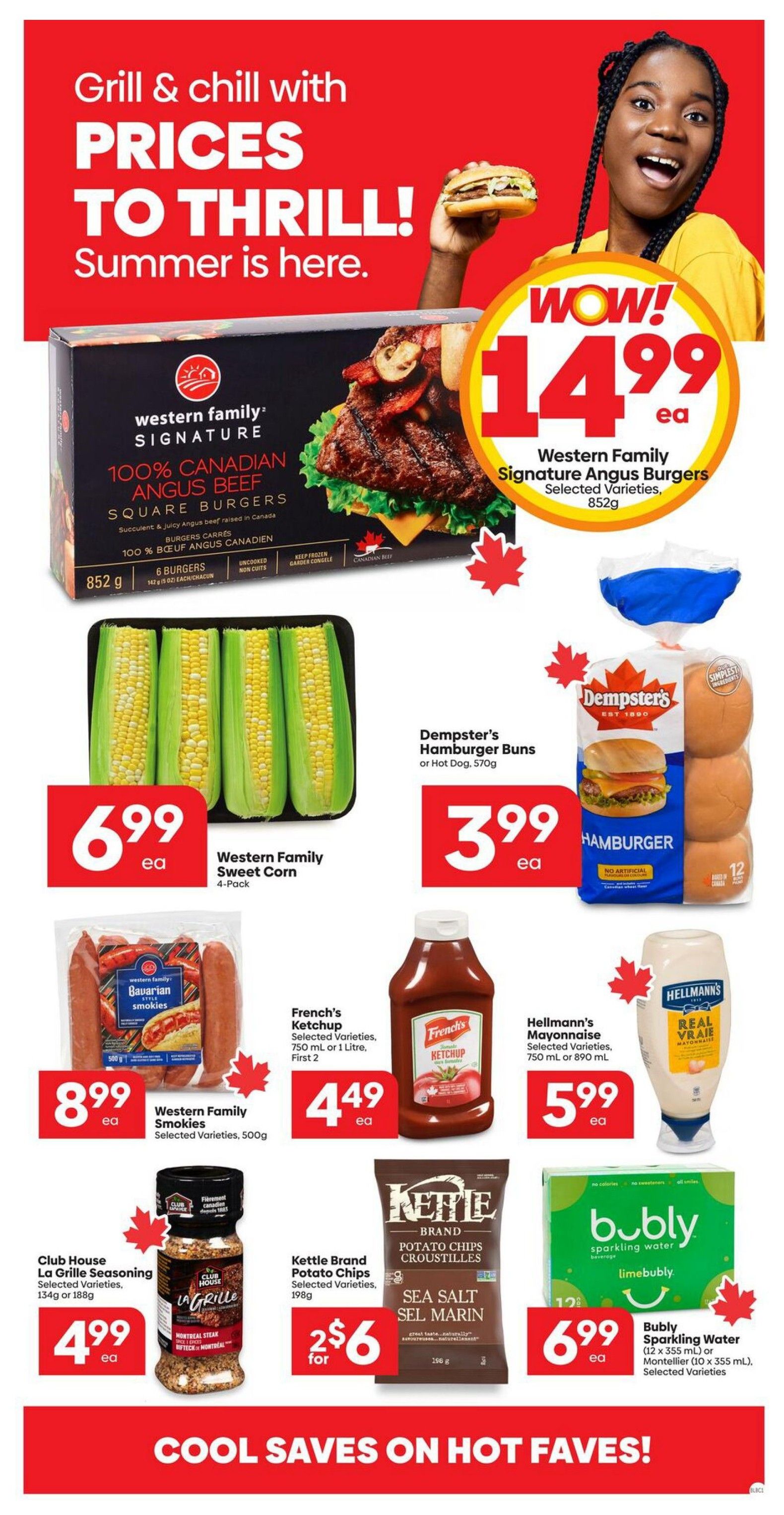 Buy-Low Foods weekly flyer specials page 7, featuring 'Grill & chill with prices to thrill! Summer is here.' Western Family Signature 100% Canadian Angus Beef Square Burgers are on sale for $14.99 each. Western Family Sweet Corn (4-pack) is $6.99 each. Western Family Bavarian Smokies (500g) are $8.99 each. Dempster's Hamburger Buns or Hot Dog Buns (570g) are $3.99 each. French's Ketchup (750 ml or 1 litre, First 2) is $4.49 each. Hellmann's Mayonnaise (750 ml or 890 ml) is $5.99 each. Club House La Grille Seasoning (Selected Varieties, 134g or 188g) is $4.99 each. Kettle Brand Potato Chips (Selected Varieties, 198g) are 2 for $6. Bubly Sparkling Water (12 x 355 ml or Montellier (10 x 355 ml), Selected Varieties) is $6.99 each. The page also includes the slogan 'Cool saves on hot faves!