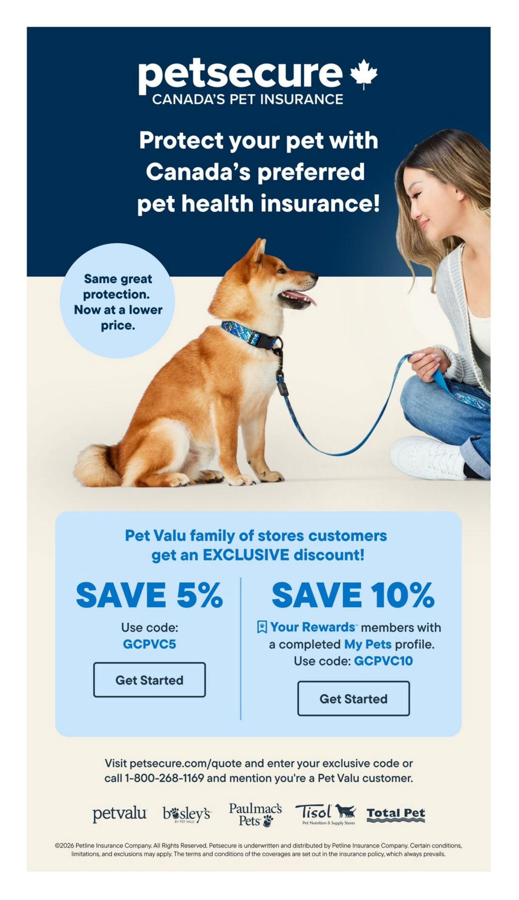Petsecure Canada's Pet Insurance advertisement featuring a woman and her dog. The ad highlights 'Protect your pet with Canada's preferred pet health insurance!' with the message 'Same great protection. Now at a lower price.' Pet Valu family of stores customers can get an exclusive discount: Save 5% with use code GCPVC5, and Your Rewards members with a completed My Pets profile can save 10% with use code GCPVC10. Both offer a 'Get Started' button. The page also provides a website petsecure.com/quote and phone number 1-800-268-1169 to get a quote and mention you're a Pet Valu customer. Logos for Pet Valu, Bosley's, Paulmac's Pets, Tisol, and Total Pet are displayed. Copyright 2026 Petline Insurance Company.
