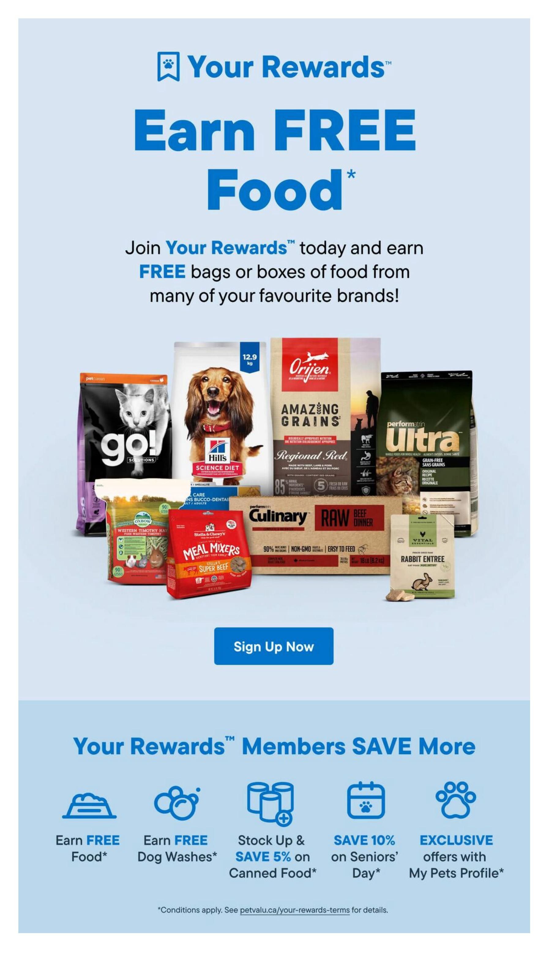 Bosley's flyer page promoting the Your Rewards program to earn free food. Features various pet food brands like Go! Solutions, Hill's Science Diet, Orjen Regional Red, and Purina Pro Plan Ultra. Also highlights Stella & Chewy's Meal Mixers and Vital Essentials Rabbit Entree. The page encourages users to join Your Rewards to earn free food, free dog washes, save 5% on canned food, save 10% on Seniors' Day, and get exclusive offers with My Pets Profile. A 'Sign Up Now' button is prominently displayed. Conditions apply and can be viewed at petvalu.ca/your-rewards-terms.