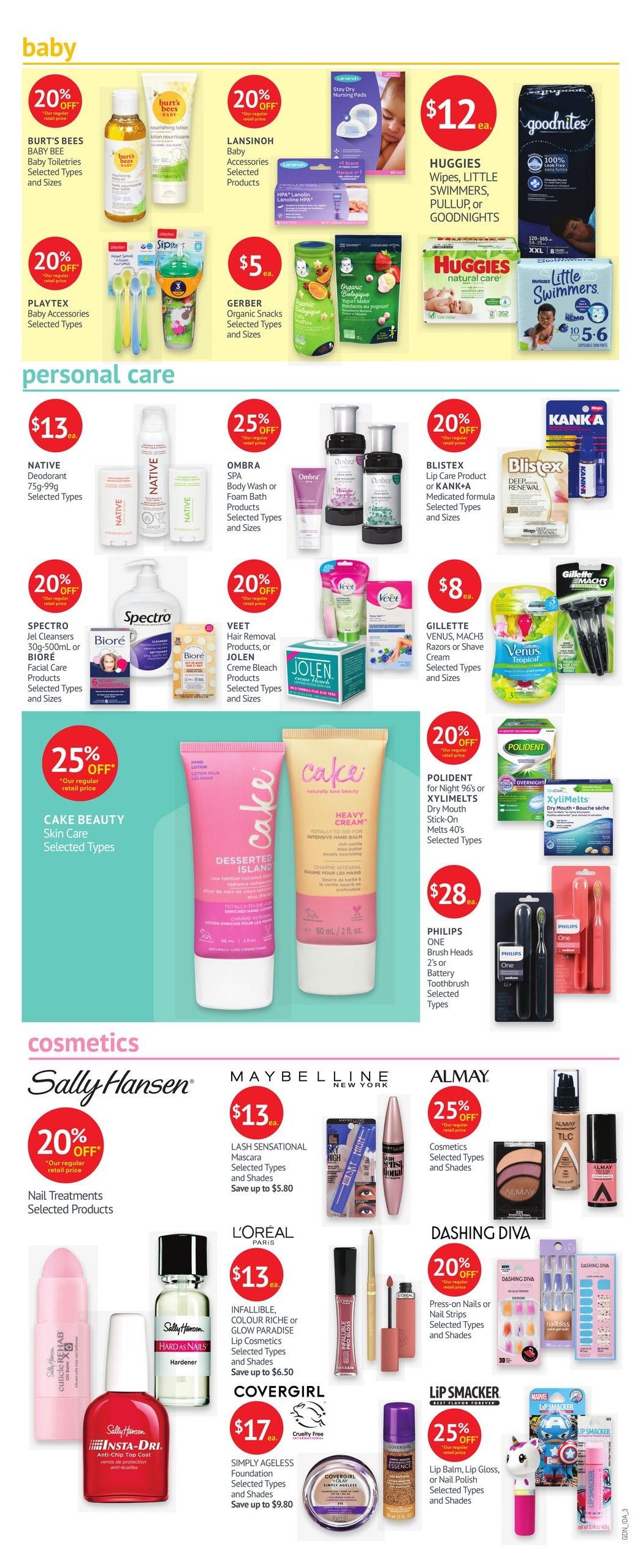 Guardian Pharmacy weekly flyer specials page 3 features deals on baby products, personal care, and cosmetics. In the baby section, find Burt's Bees Baby Bee Baby Toilettes for 20% off, Lansinoh Baby Accessories for 20% off, Playtex Baby Accessories for 20% off, and Gerber Organic Snacks for $5. Also featured are Huggies Wipes, Little Swimmers, Pull-Ups, or Goodnites for $12, and Stay Dry Nursing Pads. The personal care section includes Native Deodorant for $13, Ombra Spa Body Wash or Foam Bath Products for 25% off, Blister Lip Care Product or Kank+A for 20% off, and Spectro Jet Cleansers or Biore Facial Care Products for 20% off. Veet Hair Removal Products or Jolen Creme Bleach Products are 20% off, and Gillette Venus, Mach3 Razors or Shave Cream are $8. Polident for Night 96's or Xylimelts are 20% off. Cake Beauty Skin Care products are 25% off. In the cosmetics section, Sally Hansen Nail Treatments are 20% off, Maybelline Lash Sensational Mascara is $13, L'Oreal Infallible, Colour Riche or Glow Paradise Lip Cosmetics are $13, and Covergirl Simply Ageless Foundation is $17. Dashing Diva Press-on Nails or Nail Strips are 20% off. Lip Smacker Lip Balm, Lip Gloss, or Nail Polish are 25% off.