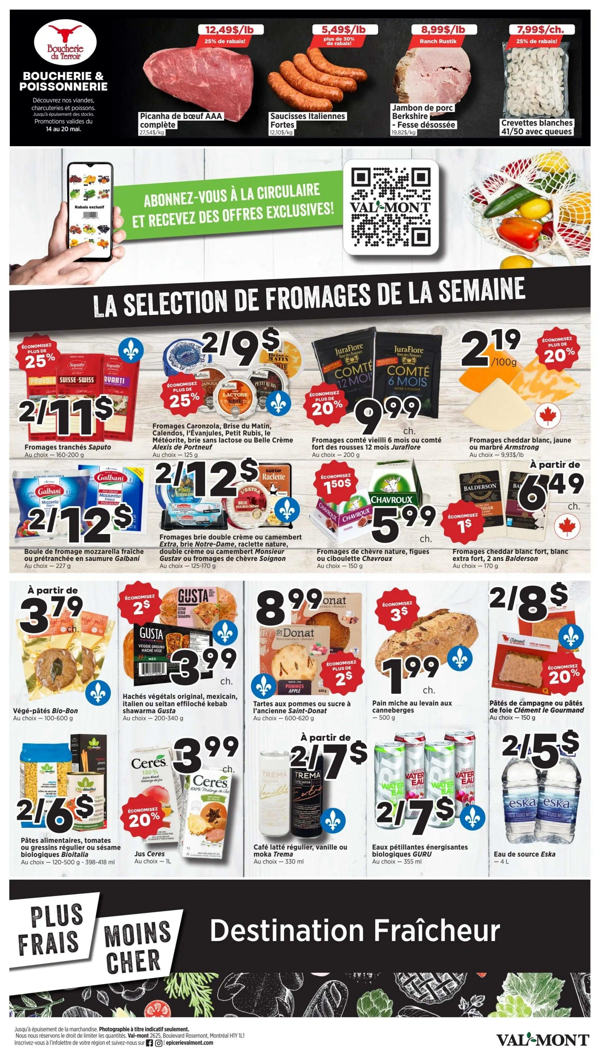 Valmont weekly flyer specials, page 3. Top section features butcher and deli items: Picanha AAA beef at $12.49/lb (25% off), Fortes Italian sausages at $5.49/lb (30% off), Berkshire boneless pork shoulder at $8.99/lb, and 41/50 white shrimp with tails at $7.99 each (25% off). Below is a section for 'The Cheese Selection of the Week': Saputo sliced cheese 2 for $11, Caronziola, Brise du Matin, Calendjos, l'Évanouies, Petit Rubis, Le Météorite, Brie cheese (lactose-free or creamy Alexis de Portneuf) 2 for $9, and Juraflore Comté aged 12 or 6 months cheese 2 for $19, plus 20% off. Also featured are Armstrong cheddar cheese blocks (white, yellow, or marbled) at $2.19/100g with 20% off. Other cheeses include Galbani fresh mozzarella balls or pre-sliced in Galbani brine 2 for $12, Chavroux goat cheese (plain, fig, or chibouk) 2 for $5.99, and Balderson white cheddar block, extra fort, 2 years aged at $6.49 each. Further down are various food items: Bio-Bon vegetarian pâtés at $3.79 each, Gusta original, Mexican, Italian, or effiloché kebab shawarma at $3.99 each, Saint-Donat apple or sugar tarts at $8.99 each, and Saint-Donat pain miché with leavain cannerbergers at $1.99 each (save $3). Also on sale are Clément company pâtés or foie gras pâtés at $8.99 for 2 (20% off). Other deals include Bioitalia pasta, tomatoes, or organic grains at 2 for $6, Ceres juice (100% pure or with spices) at $3.99 each, Trema regular, vanilla, or moka latte at $2.17 each, GURU sparkling energy drinks at 2 for $7, and Eska source water at 2 for $5. The bottom of the page highlights 'Plus Frais Moins Cher' (Fresher, Cheaper) and 'Destination Fraîcheur' (Freshness Destination).