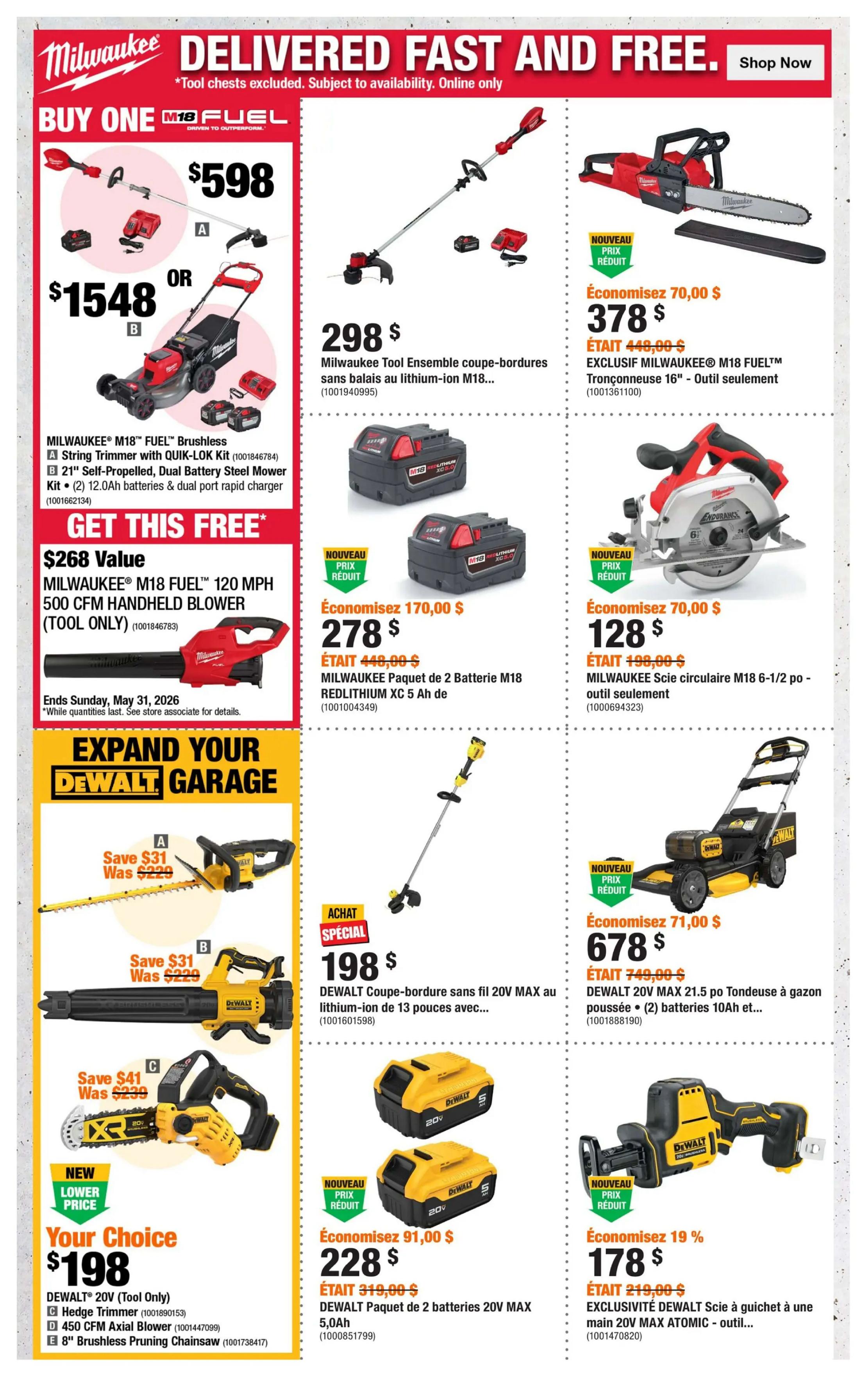 Home Depot flyer page 6 featuring Milwaukee and DeWalt power tools. On the left, buy one M18 FUEL String Trimmer with QUIK-LOK Kit for $598 or a 21' Self-Propelled, Dual Battery Steel Mower Kit for $1548. Get a free Milwaukee M18 FUEL 120 MPH 500 CFM Handheld Blower (tool only) with select purchases, valued at $268, valid until May 31, 2026. The 'Expand Your DeWalt Garage' section offers a DeWalt 20V Hedge Trimmer for $198 (save $31, was $229), a 450 CFM Axial Blower for $198 (save $41, was $239), or an 8' Brushless Pruning Chainsaw for $198. On the right, a Milwaukee Tool Combo Kit with string trimmer and M18 batteries is $298. A Milwaukee M18 FUEL 16' Trimmer is on sale for $378 (save $70, was $448). Milwaukee M18 REDLITHIUM XC 5 Ah battery packs are $278 (save $170, was $448). A Milwaukee M18 6-1/2' circular saw is $128 (save $70, was $198). A DeWalt 20V MAX 21.5 po Mower with (2) 10Ah batteries is $678 (save $71, was $749). Finally, an exclusive DeWalt 20V MAX ATOMIC reciprocating saw (tool only) is $178 (save 19%, was $219).