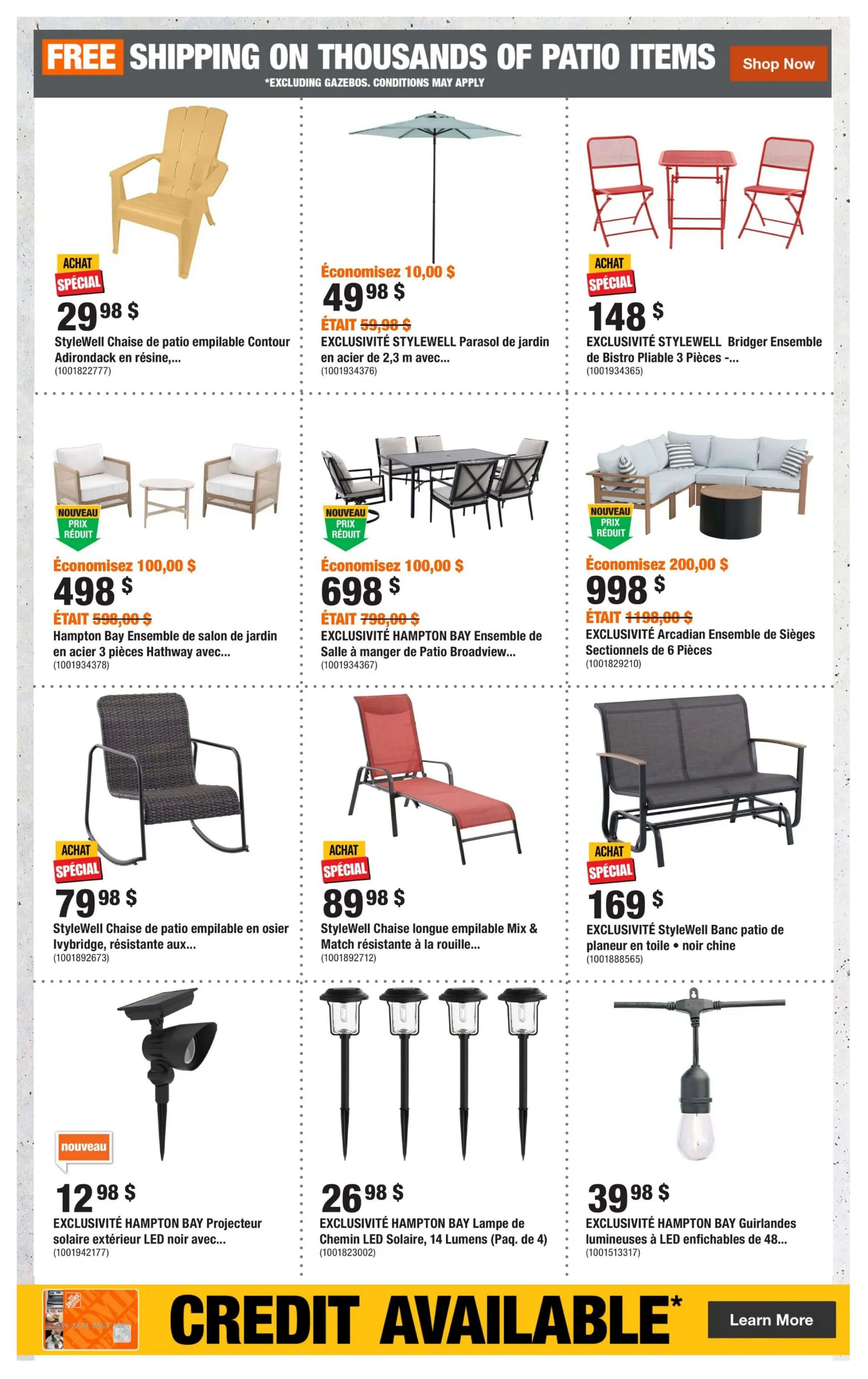 Home Depot Quebec flyer specials page 7. Top banner: Free shipping on thousands of patio items, shop now. First row: StyleWell stackable Contour Adirondack chair in resin for $29.98. StyleWell patio umbrella in steel, 2.3 m, on sale for $49.98, saving $10.00. StyleWell Bridger Bistro set with 2 folding chairs and 1 table for $148. Second row: Hampton Bay Hathaway 3-piece patio set with chairs and table for $498, saving $100.00. StyleWell Broadview patio dining set with 6 chairs for $698, saving $100.00. StyleWell Arcadian sectional patio seating set for $998, saving $200.00. Third row: StyleWell Ivybridge stackable patio chair in wicker, weather-resistant, for $79.98. StyleWell Mix & Match chaise lounge, red, with a rust-resistant frame, for $89.98. StyleWell patio bench in dark grey with a fabric seat for $169. Fourth row: Hampton Bay LED solar exterior spotlight in black for $12.98. Hampton Bay solar LED pathway lights, 14 lumens, pack of 4, for $26.98. Hampton Bay LED plug-in string lights with 48 connectable bulbs for $39.98. Bottom banner: Credit Available, Learn More.