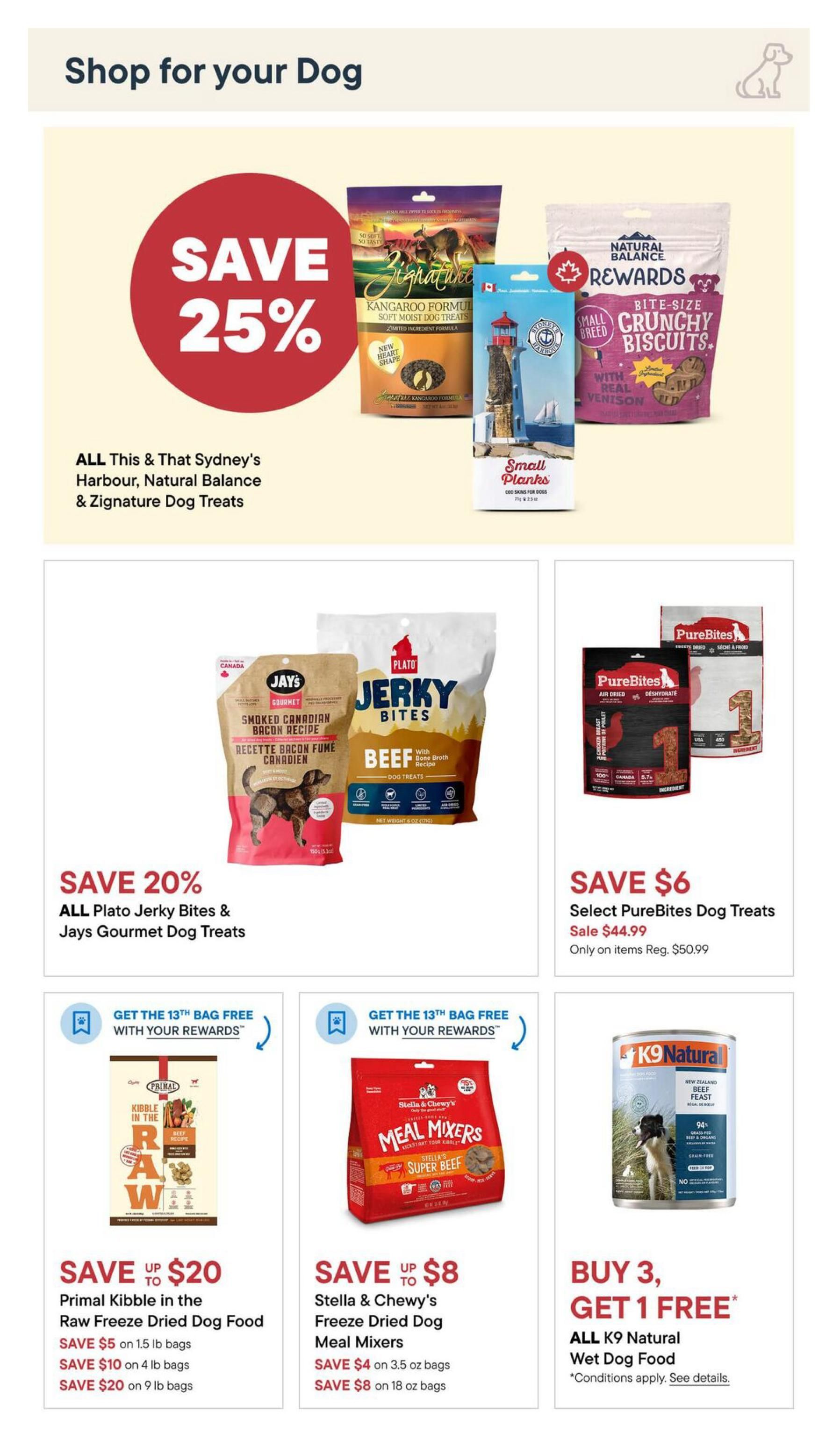 Pet Valu flyer specials page 3, featuring dog products. A large banner at the top announces 'SAVE 25%' on all This & That Sydney's Harbour, Natural Balance, and Zignature Dog Treats. Below, save 20% on all Plato Jerky Bites and Jays Gourmet Dog Treats. Further down, save up to $20 on Primal Kibble in the Raw Freeze Dried Dog Food, with specific savings of $5 on 1.5 lb bags, $10 on 4 lb bags, and $20 on 9 lb bags. Also, save up to $8 on Stella & Chewy's Freeze Dried Dog Meal Mixers, with savings of $4 on 3.5 oz bags and $8 on 18 oz bags. Select PureBites Dog Treats are on sale for $44.99, saving $6 off the regular price of $50.99. Finally, buy 3 K9 Natural Wet Dog Food and get 1 free, with conditions applying.