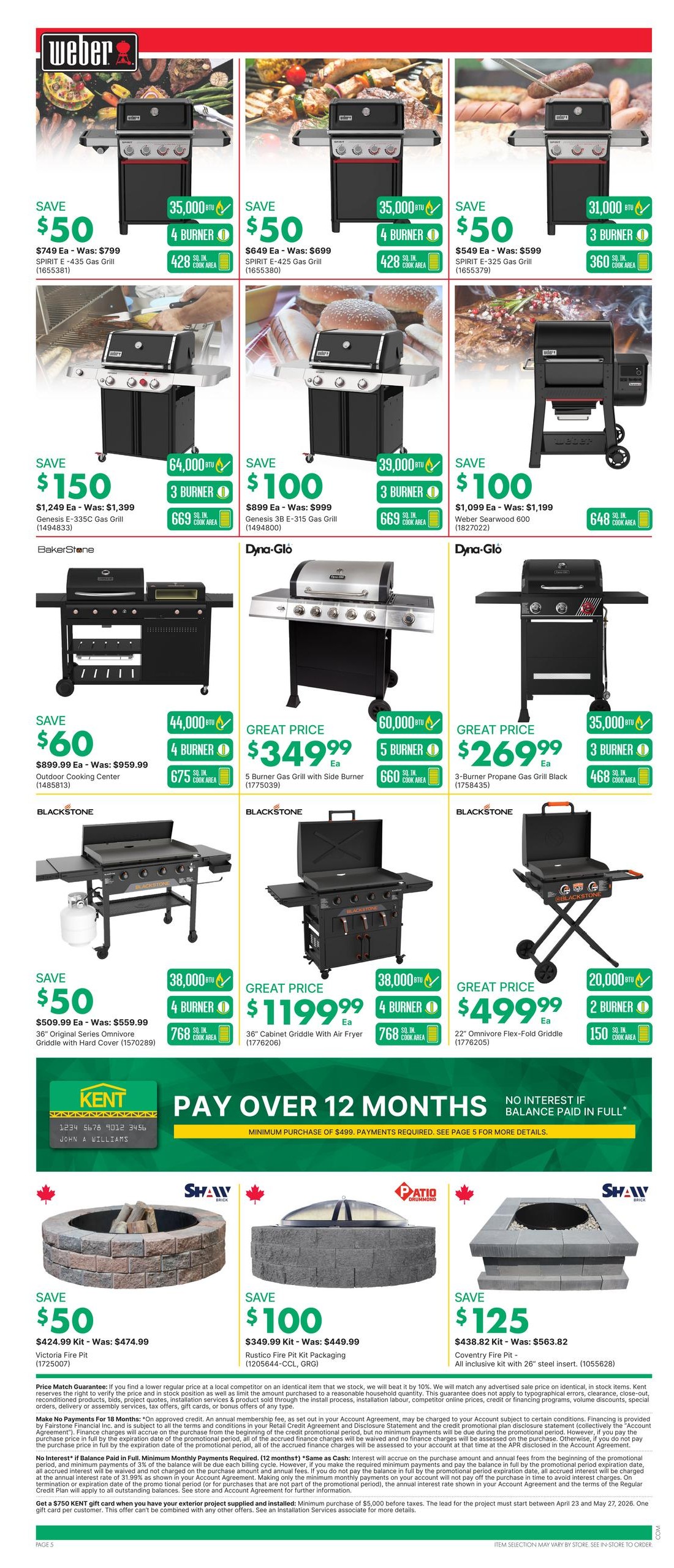 Page 8 of the kent flyer features a wide selection of Weber grills and outdoor cooking appliances. Featured Weber grills include the SPIRIT E-435 Gas Grill for $749, saving $50; the SPIRIT E-425 Gas Grill for $649, saving $50; and the SPIRIT E-325 Gas Grill for $549, saving $50. Also available are the Genesis E-335C Gas Grill for $1,249, saving $150, and the Genesis 3B E-315 Gas Grill for $899, saving $100. The Weber Searwood 600 is priced at $1,099, saving $100. Other grills include the Dyna-Glo 5 Burner Gas Grill with Side Burner for $349.99 and the Dyna-Glo 3-Burner Propane Gas Grill Black for $269.99. For outdoor cooking, the Blackstone 36' Outdoor Cooking Center is on sale for $899.99, saving $60. The Blackstone 36' Original Series Omnivore Griddle with Hard Cover is $509.99, saving $50. Also featured are the Blackstone 36' Cabinet Griddle With Air Fryer for $1,199.99 and the Blackstone 22' Omnivore Flex-Fold Griddle for $499.99. The page also showcases fire pits: the Victoria Fire Pit for $424.99, saving $50; the Rustico Fire Pit Kit Packaging for $349.99, saving $100; and the Coventry Fire Pit for $438.82, saving $125. A prominent message offers 'PAY OVER 12 MONTHS' with minimum purchase of $499, and 'NO INTEREST IF BALANCE PAID IN FULL'. Price Match Guarantee and financing details are also provided.