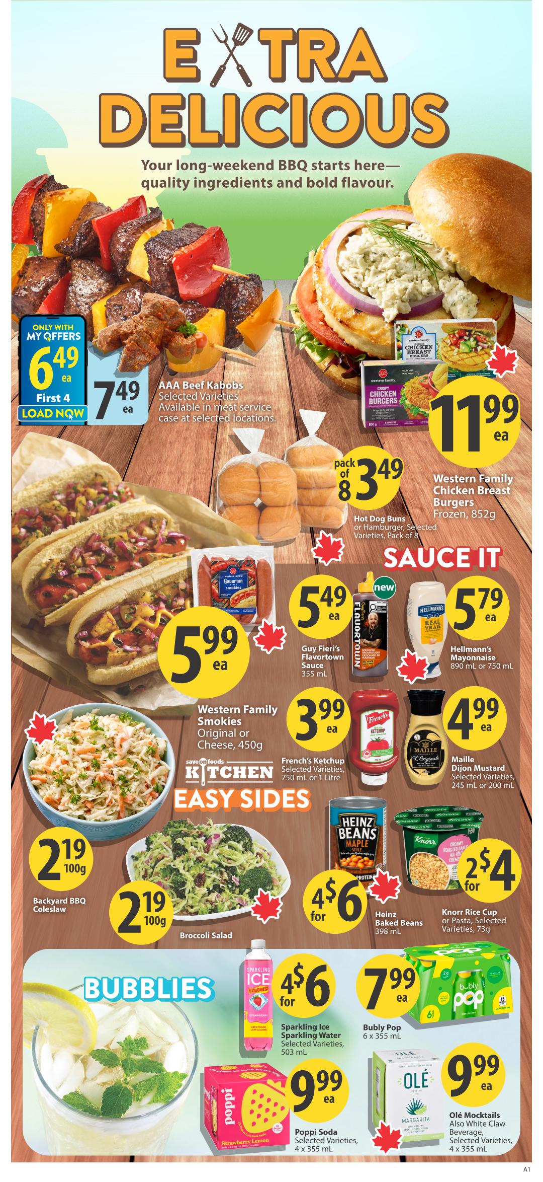 Save-On-Foods weekly flyer specials page 3 features 'Extra Delicious' long-weekend BBQ ingredients. Highlights include AAA Beef Kabobs for $6.49 with My Offers or $7.49 each, and Western Family Chicken Breast Burgers for $11.99. Also featured are Hot Dog Buns or Hamburger Buns, pack of 8 for $3.49. For 'Sauce It' section, find Guy Fieri's FlavorTown Sauce for $5.49, Hellmann's Mayonnaise for $5.79, French's Ketchup for $3.99, and Maille Dijon Mustard for $4.99. Easy Sides include Western Family Smokies Original or Cheese for $3.99, Backyard BBQ Coleslaw for $2.19 per 100g, and Broccoli Salad for $2.19 per 100g. Canned Heinz Baked Beans are 2 for $6. Knorr Rice Cup or Pasta is 2 for $4. For 'Bubbles', Sparkling Ice Sparkling Water is 4 for $6, Bubly Pop 6 x 355 mL is $7.99 each, Poppi Soda 4 x 355 mL is $9.99 each, and Olé Mocktails Also White Claw Beverage 4 x 355 mL is $9.99 each.