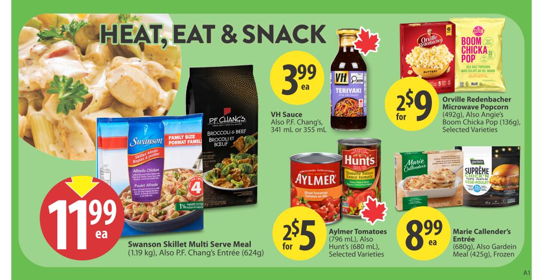 Save-On-Foods weekly flyer specials page 20 features 'Heat, Eat & Snack' items. Swanson Skillet Multi Serve Meal (1.19 kg) is $11.99 each. P.F. Chang's Entrée (624g) is also available. VH Sauce (341 mL or 355 mL) is $3.99 each, with P.F. Chang's also available. Orville Redenbacher Microwave Popcorn (492g) and Angie's Boom Chicka Pop (136g) selected varieties are 2 for $9. Aylmer Tomatoes (796 mL) and Hunt's Tomato Sauce (680 mL) selected varieties are 2 for $5. Marie Callender's Entrée (680g) and Gardein Meal (425g), frozen, are $8.99 each.