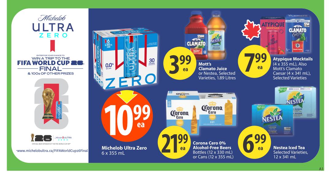 Save-On-Foods weekly flyer specials page 21 features Michelob Ultra Zero 6 x 355 mL for $10.99. Also available are Mott's Clamato Juice or Nestea, selected varieties, 1.89 Litres for $3.99 each. Atypique Mocktails (4 x 355 mL) and Mott's Clamato Caesar (4 x 341 mL), selected varieties, are on sale for $7.99 each. Corona Cero 0% Alcohol-Free Beers, 12 x 330 mL bottles or cans, are priced at $21.99 each. Nestea Iced Tea, selected varieties, 12 x 341 mL, is available for $6.99 each. The page also advertises a chance to win a trip to the FIFA World Cup 2026 final and 100s of other prizes with Michelob Ultra.