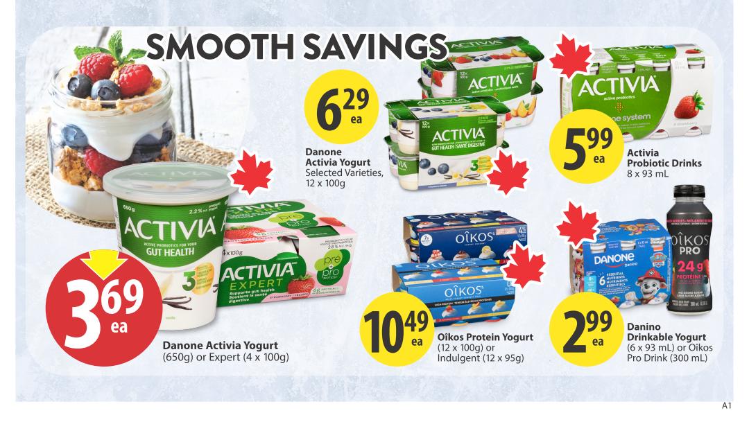 Save-On-Foods weekly flyer specials page 24 features a variety of yogurt products. Danone Activia Yogurt (650g) or Expert (4 x 100g) is on sale for $3.69 each. Danone Activia Yogurt, selected varieties, 12 x 100g, is priced at $6.29 each. Activia Probiotic Drinks, 8 x 93 mL, are available for $5.99 each. Oikos Protein Yogurt, available in 12 x 100g or 12 x 95g sizes, costs $10.49 each. Danino Drinkable Yogurt (6 x 93 mL) or Oikos Pro Drink (300 mL) is priced at $2.99 each.