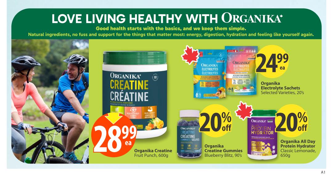 Save-On-Foods weekly flyer specials page 31 features Organika products for healthy living. On the left, a large container of Organika Creatine Fruit Punch, 600g, is priced at $28.99 each. To the right, Organika Electrolyte Sachets in selected varieties, 20's, are available for $24.99 each. Below the sachets, Organika Creatine Gummies in Blueberry Blitz flavour, 90's, are on sale with 20% off. Also featured is Organika All Day Protein Hydrator in Classic Lemonade flavour, 650g, with a 20% discount. The page highlights natural ingredients for energy, digestion, and hydration.