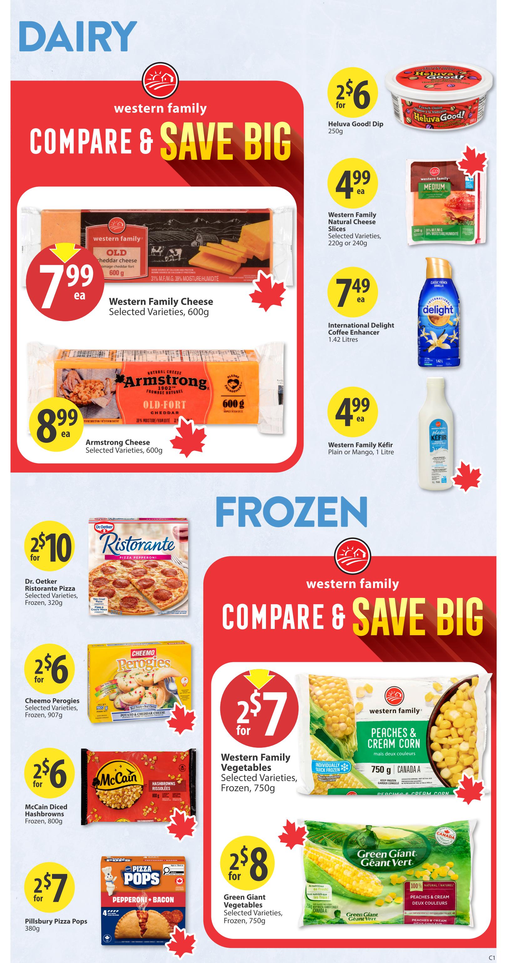 Save-On-Foods weekly flyer specials page 22 features dairy and frozen deals. Dairy 'Compare & Save Big' section includes Western Family Cheese, 600g for $7.99, Armstrong Cheese, Selected Varieties, 600g for $8.99, Heluva Good! Dip, 250g for 2 for $6, Western Family Natural Cheese Slices, Selected Varieties, 220g or 240g for $4.99, and International Delight Coffee Enhancer, 1.42 Litres for $7.49. Also featured is Western Family Kéfir, Plain or Mango, 1 Litre for $4.99. The Frozen 'Compare & Save Big' section offers Dr. Oetker Ristorante Pizza, Selected Varieties, Frozen, 320g for 2 for $10, Cheemo Perogies, Selected Varieties, Frozen, 907g for 2 for $6, McCain Diced Hashbrowns, Frozen, 800g for 2 for $6, and Pillsbury Pizza Pops, 380g for 2 for $7. Frozen vegetables include Western Family Vegetables, Selected Varieties, Frozen, 750g for 2 for $7, and Green Giant Vegetables, Selected Varieties, Frozen, 750g for 2 for $8.