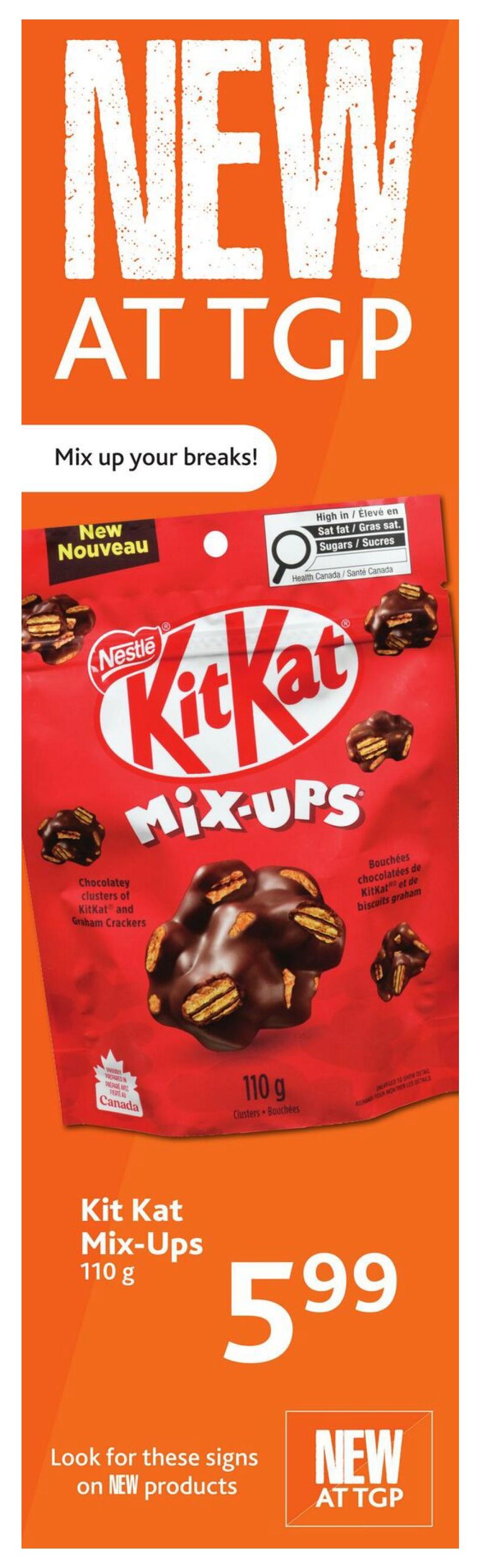 TGP The Grocery People weekly flyer specials, page 4. Featuring new Nestlé Kit Kat Mix-Ups, described as chocolatey clusters of Kit Kat and graham crackers. The 110g bag is priced at $5.99. The page highlights 'NEW AT TGP' products and encourages shoppers to 'Mix up your breaks!