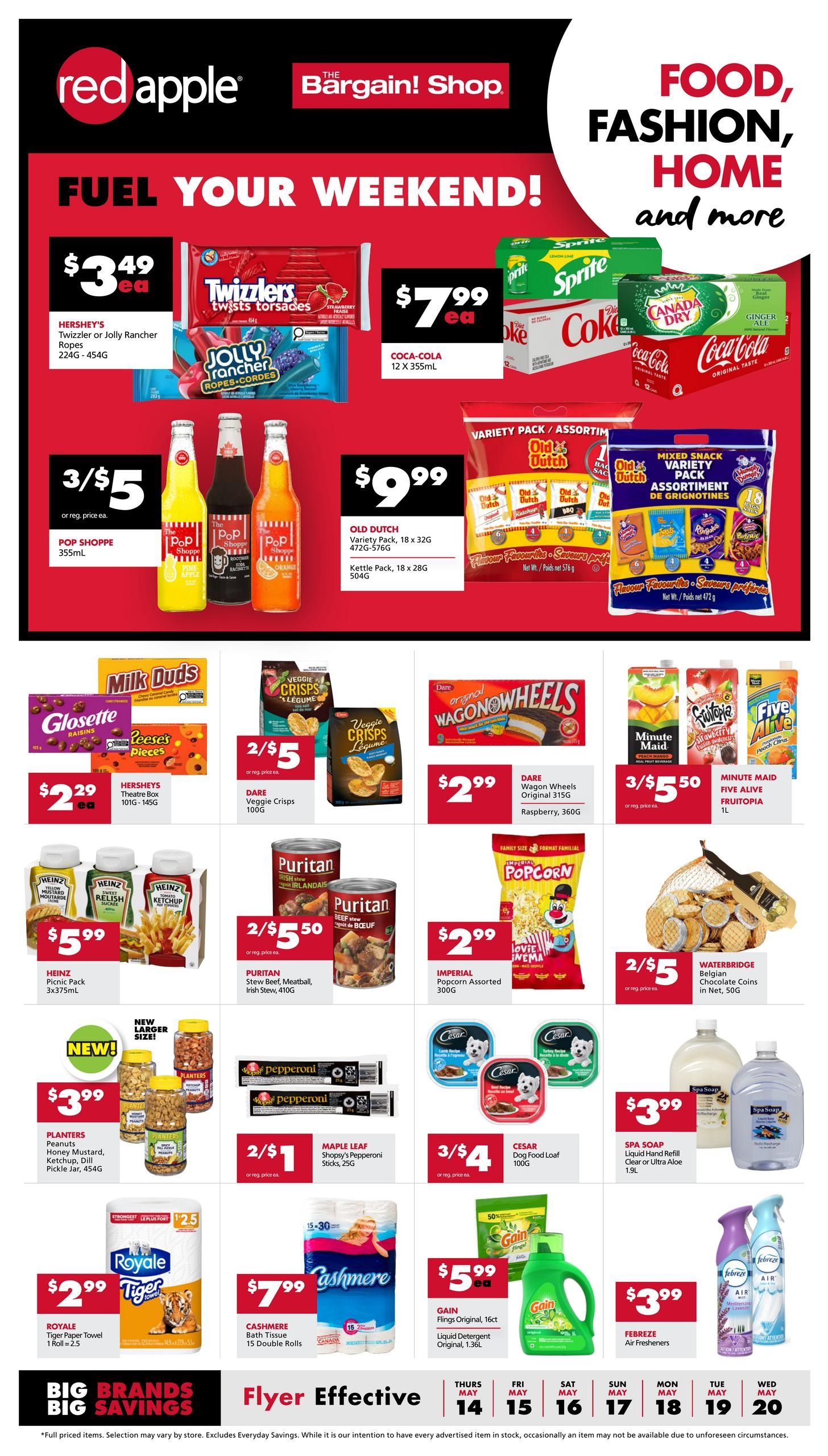 The Bargain Shop weekly flyer specials page 1, featuring 'Fuel Your Weekend!' deals. Highlights include Hershey's Twizzler or Jolly Rancher Ropes for $3.49, Coca-Cola 12 x 355mL for $7.99, and Sprite. Also featured are Pop Shoppe 355mL bottles 3 for $5, Old Dutch Variety Pack 18 x 32G or Kettle Pack 18 x 28G for $9.99. Other offers include Glosette Raisins and Hershey's Theatre Box 101G - 145G for $2.29, Dare Veggie Crisps 100G 2 for $5, Dare Wagon Wheels Original 360G for $2.99, and Minute Maid Fruitopia 1L 3 for $5.50. Heinz Picnic Pack 3x375mL is $5.99. Puritan Stew Beef, Meatball, Irish Stew 410G is 2 for $5.50. Imperial Popcorn Assorted 300G is $2.99. Waterbridge Belgian Chocolate Coins in Net, 50G is 2 for $5. Planters Peanuts Honey Mustard, Ketchup, Dill Pickle 3x354G is $3.99. Maple Leaf Shopsy's Pepperoni Sticks, 25G is 2 for $1. Cesar Dog Food Loaf 100G is 3 for $4. Spa Soap Liquid Hand Refill Clear or Ultra Aloe 1.9L is $3.99. Royale Tiger Paper Towel 1 Roll is $2.99. Cashmere Bath Tissue 15 Double Rolls is $7.99. Gain Flings Original, 16ct Liquid Detergent Original, 1.36L is $5.99. Febreze Air Fresheners are $3.99. The flyer is effective May 14 to May 20.