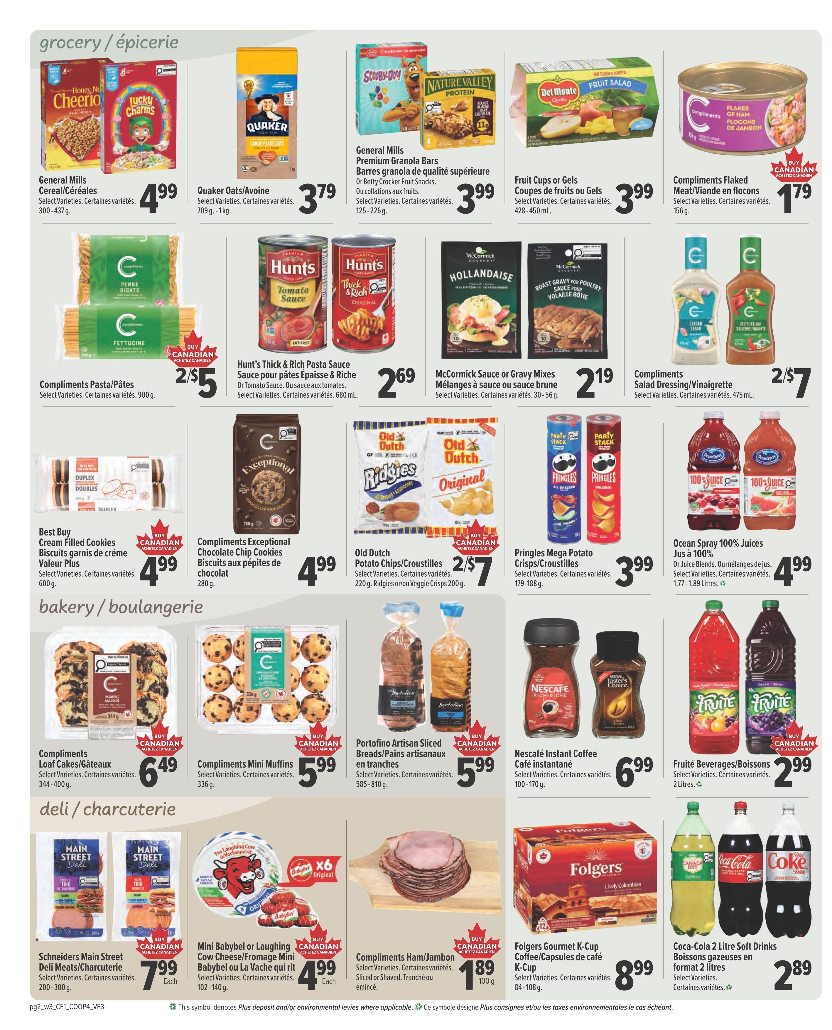Valufoods weekly flyer specials page 2 features a variety of grocery items. In the grocery section, find General Mills Cereals like Cheerios and Lucky Charms for $4.99, Quaker Oats/Avoine for $3.79, and General Mills Premium Granola Bars for $3.99. Hunt's Thick & Rich Pasta Sauce is available for $2.69, and McCormick Sauce or Gravy Mixes are $2.19. Compliments Pasta/Pâtes are 2 for $5, Compliments Flaked Meat/Viande en flocons for $1.79, and Best Buy Cream Filled Cookies for $4.99. Compliments Exceptional Chocolate Chip Cookies are $4.99, Old Dutch Potato Chips/Croustilles are 2 for $7, Pringles Mega Potato Crisps/Croustilles are $3.99, and Ocean Spray 100% Juices are $4.99. In the bakery section, Compliments Loaf Cakes/Gâteaux are $6.49, Compliments Mini Muffins are $5.99, Portofino Artisan Sliced Breads/Pains artisanaux en tranches are $5.99, and Nescafé Instant Coffee Café instantané is $6.99. Fruité Beverages/Boissons are $2.99. In the deli/charcuterie section, Schneiders Main Street Deli Meats/Charcuterie are $7.99 each, Mini Babybel or Laughing Cow Cheese/Fromage Mini Babybel or La Vache qui rit are $4.99 each, Compliments Ham/Jambon are $1.89, Folgers Gourmet K-Cup Coffee/Capsules de café K-Cup are $8.99, and Coca-Cola 2 Litre Soft Drinks Boissons gazeuses en format 2 litres are $2.89.