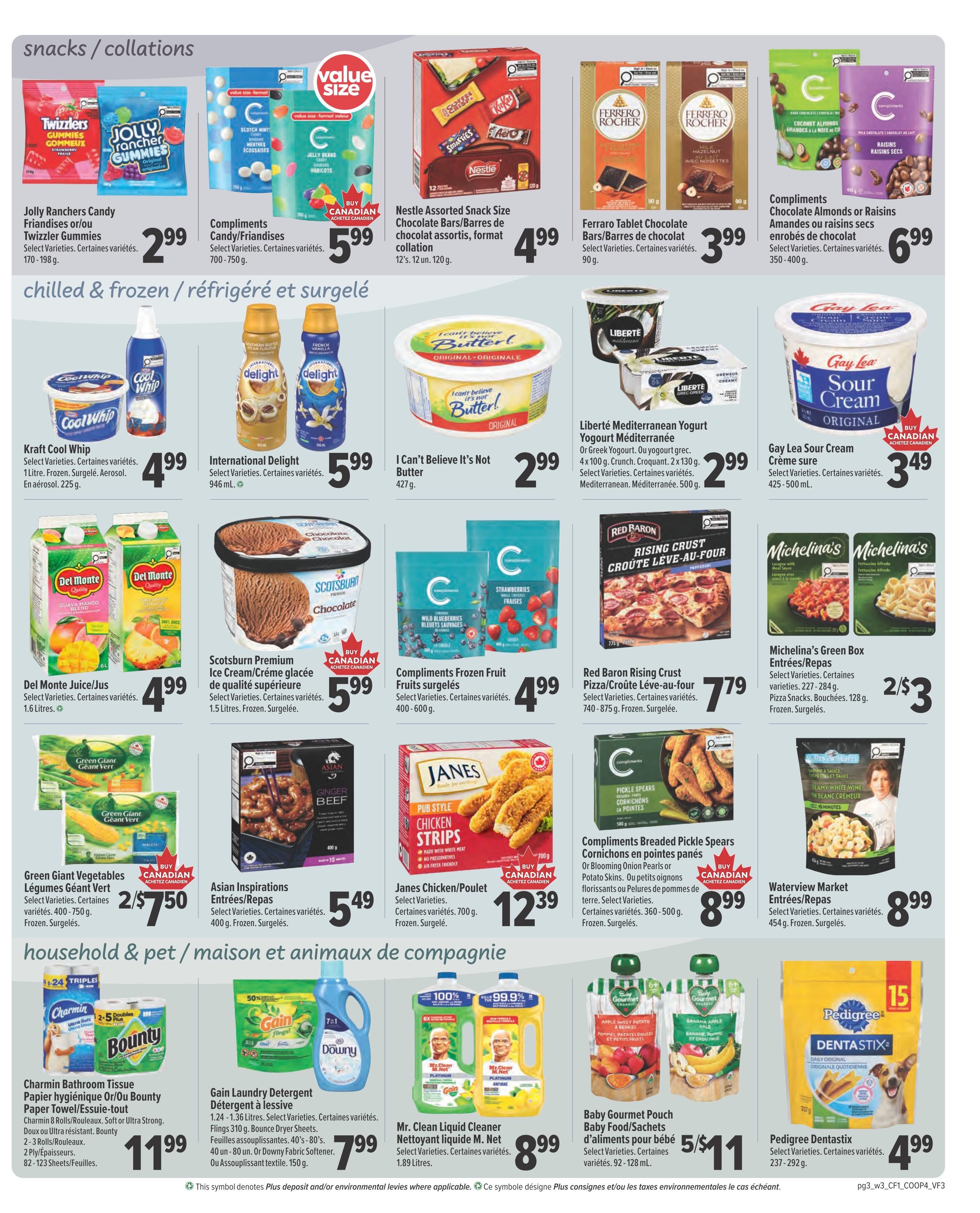 Valufoods weekly flyer specials page 3 features snacks and collations including Jolly Ranchers Candy Twizzlers Gummies for $2.99, Compliments Candy/Frieses for $5.99, Nestle Assorted Snack Size Chocolate Bars for $4.99, and Ferraro Tablet Chocolate Bars for $3.99. Also featured are Compliments Chocolate Almonds or Raisins for $6.99. In the chilled & frozen section, find Kraft Cool Whip for $4.99, International Delight for $5.99, I Can't Believe It's Not Butter for $2.99, Liberté Mediterranean Yogurt for $2.99, and Gay Lea Sour Cream for $3.49. Del Monte Juice/Juice boxes are $4.99, Scotsburn Premium Ice Cream/Crème glacée is $5.99, Compliments Frozen Fruit are $4.99, and Red Baron Rising Crust Pizza is $7.79. Asian Inspirations Entrees/Repas are $5.49, Janes Chicken/Poulet is $12.39, and Compliments Breaded Pickle Spears or Blooming Onion Pearls are $8.99. Waterview Market Entrees/Repas are $8.99. Household & pet items include Charmin Bathroom Tissue/Bounty Paper Towel for $11.99, Gain Laundry Detergent for $7.99, Mr. Clean Liquid Cleaner for $8.99, Baby Gourmet Pouch Baby Food/Sachets for 5 for $11, and Pedigree Dentastix for $4.99.
