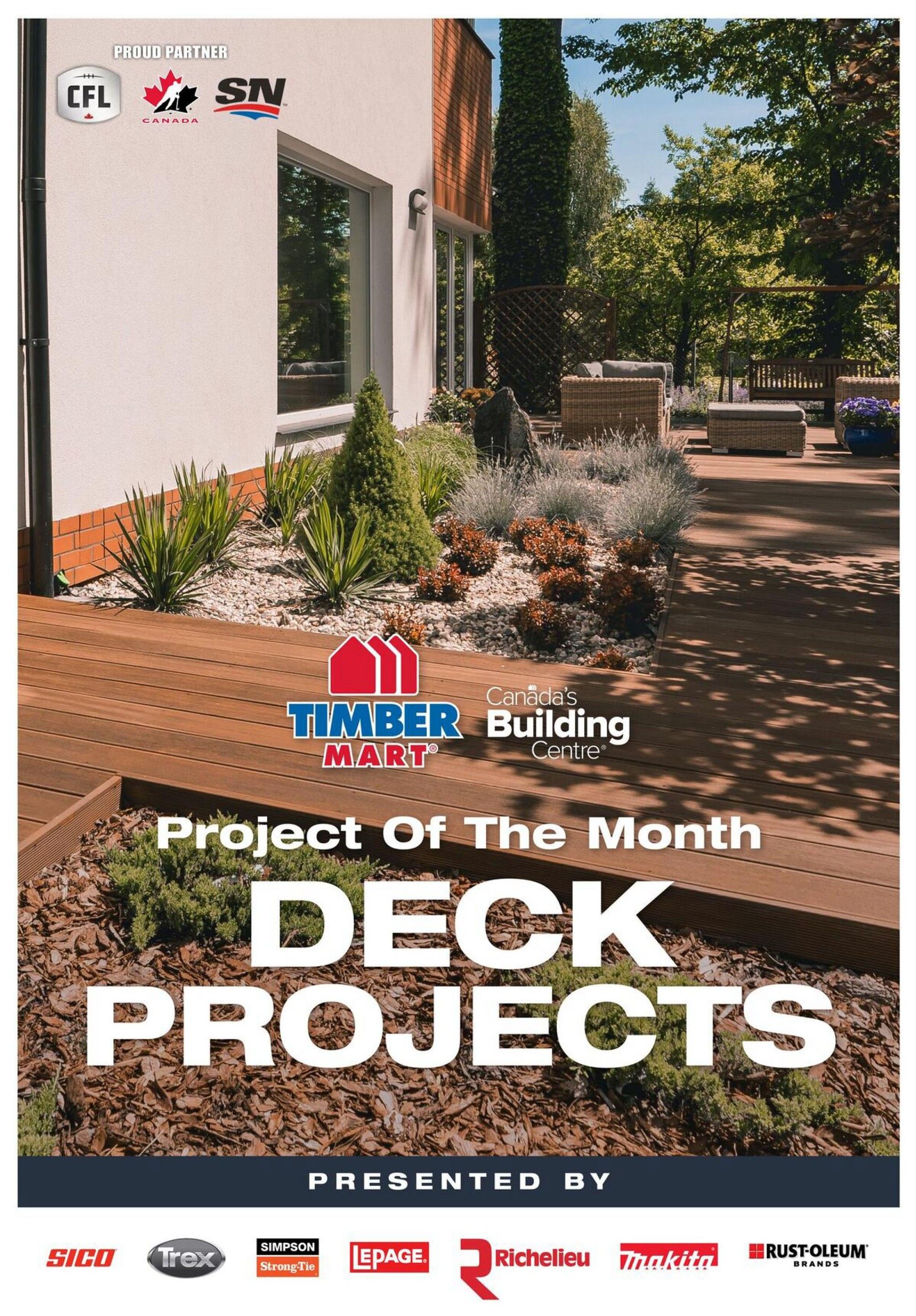 Timber Mart flyer, page 9, showcasing 'Project Of The Month: Deck Projects'. The page features a beautifully constructed wooden deck with landscaping, outdoor furniture, and plants. Proud partners CFL and SN Canada are displayed at the top. Brands presented include Sico, Trex, Simpson Strong-Tie, LePage, Richelieu, Makita, and Rust-Oleum.