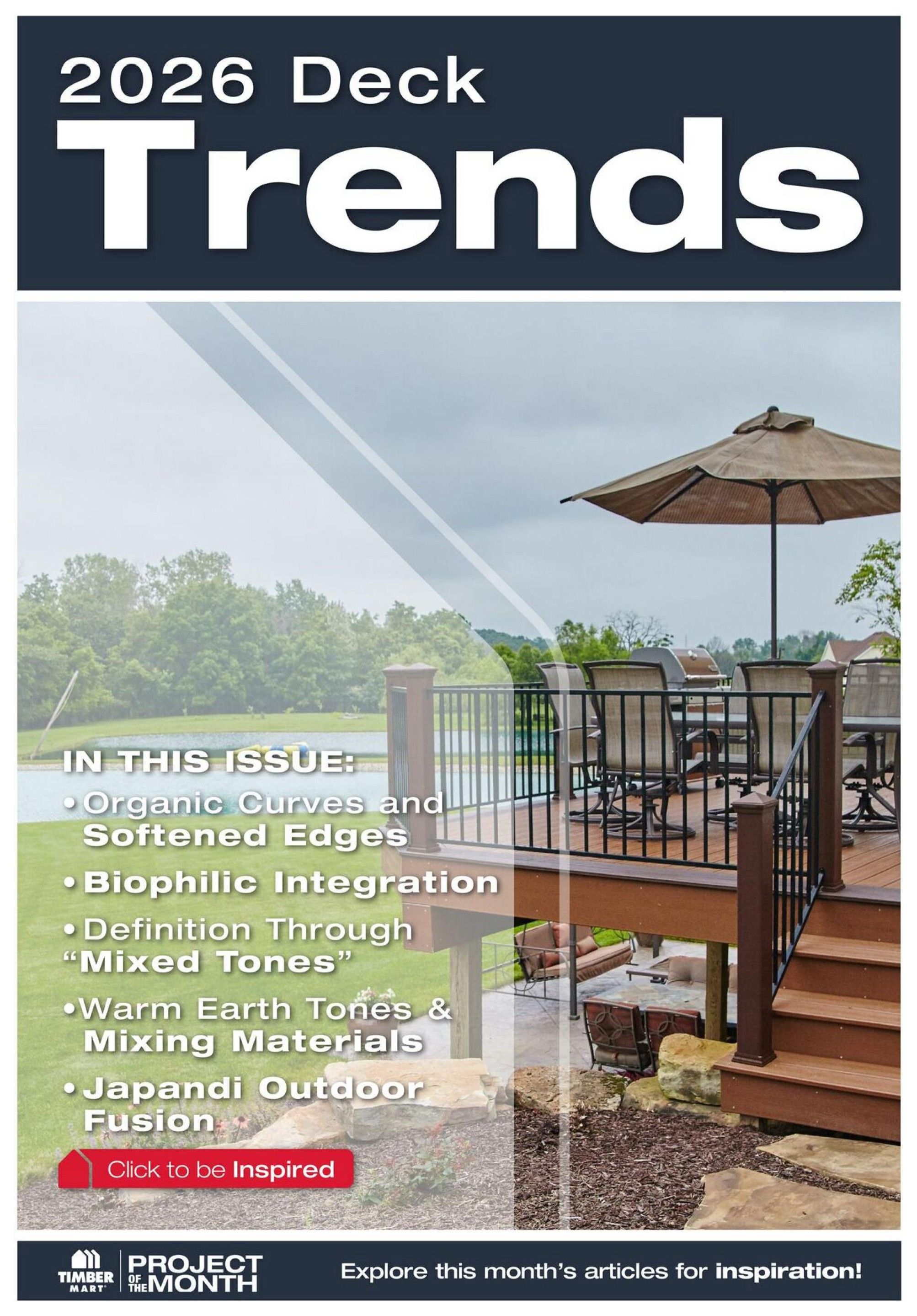 Timber Mart flyer, Page 10, featuring 2026 Deck Trends. This issue explores organic curves and softened edges, biophilic integration, definition through mixed tones, warm earth tones and mixing materials, and Japandi outdoor fusion. A button invites readers to 'Click to be Inspired'. The bottom banner highlights 'Project of the Month' and encourages exploration of articles for inspiration.