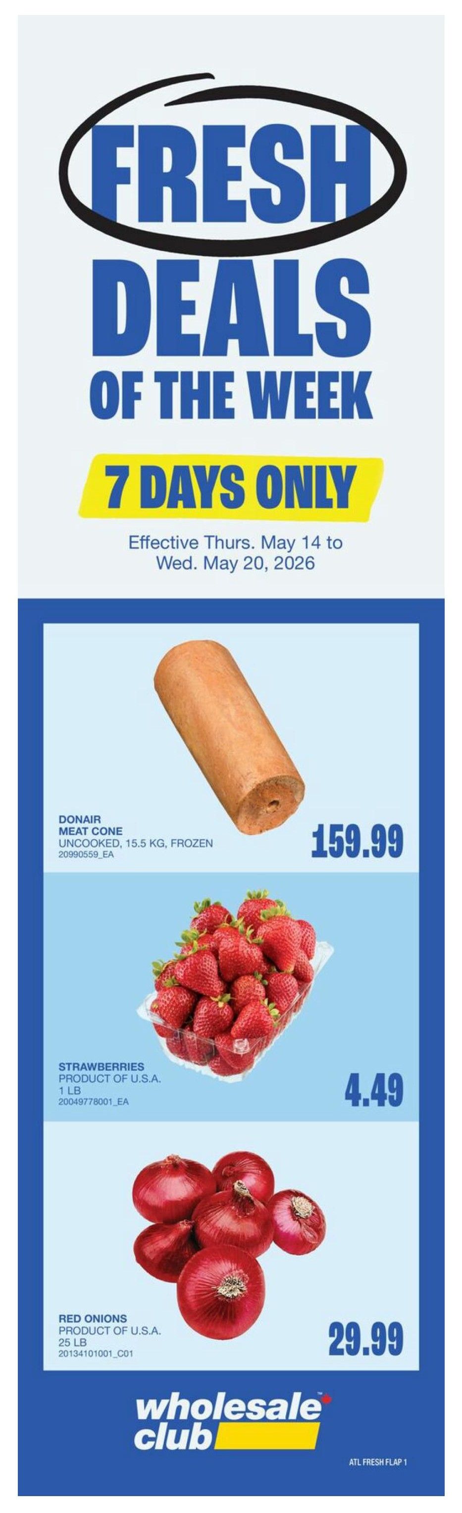 Wholesale Club Atlantic Canada flyer page 3 features Sunspun 40 beef burgers, 4.54 kg, frozen for $56.99. New Tastee Jasmine Rice Milagrosa Gao Thom, 18.144 kg, is on sale for $25.88, limit 50, over limit $31.99 each. Monster or Full Throttle energy drinks, 12 x 458-550 mL, are $23.99 for members and $25.49 for non-members, with members saving $1.50. Racolli Pizza Mozzarella cheese, 20% M.F., 2.3 kg, is $27.99 for members and $34.99 for non-members, with members saving $7. Red Bull energy drinks, 12 x 473 mL, are part of a 'Red Bull Days' promotion: buy 10, get 1 free, priced at $38.99, valid May 21-24. Sunspun Chicken Breast Fillets, uncooked, seasoned, breaded, frozen, 4 kg, 50 pieces minimum, are $54.99. Frank's RedHot Sauce, original, 3.78 L, is $15.99, with $3 savings. Sunspun Ice Cream, vanilla, chocolate or strawberry, 11.4 L, frozen, is $25. The flyer also highlights 'Wholesale Heatwave' and 'Locked Down prices' until July 15th.