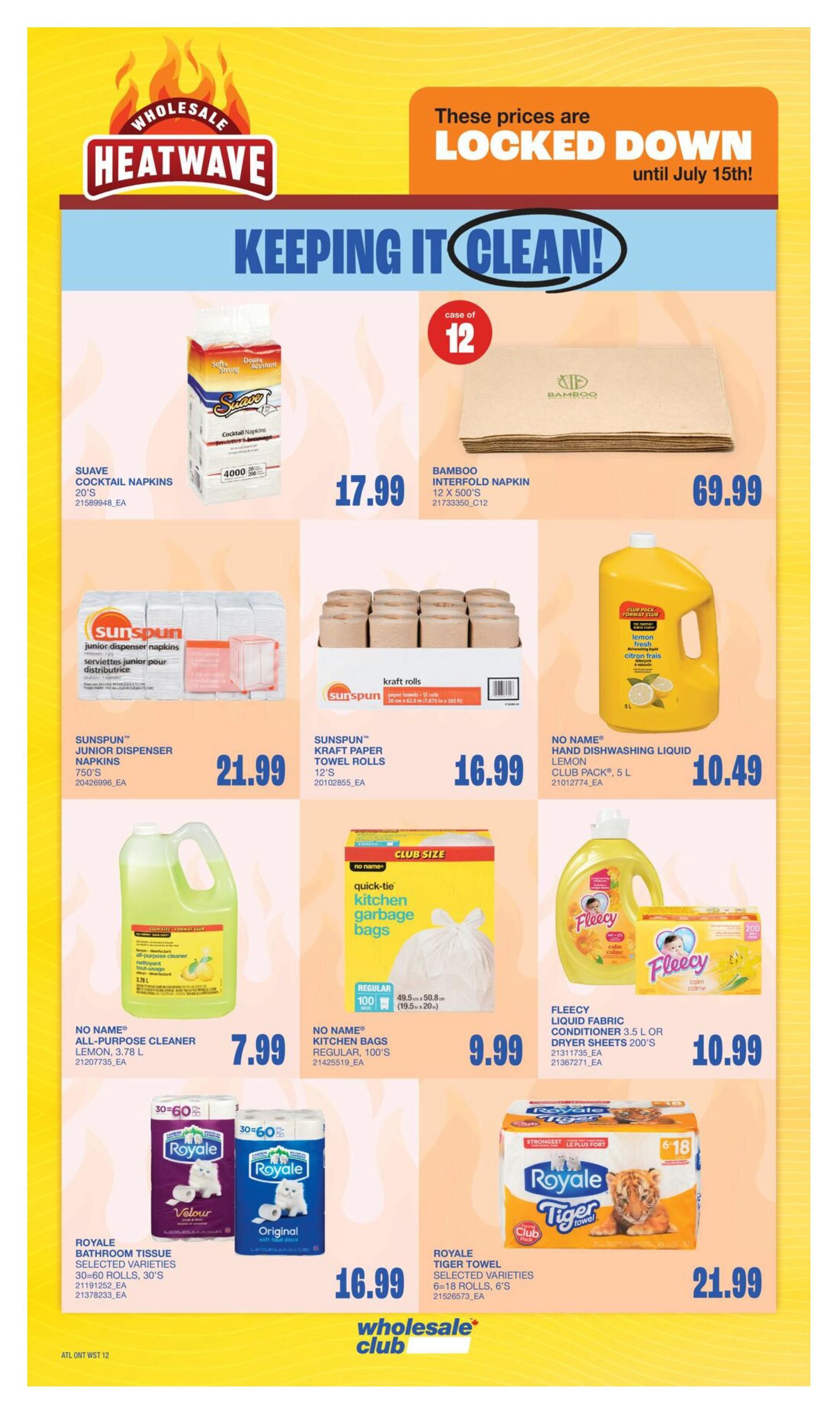 Wholesale Club Heatwave flyer page featuring cleaning and paper products. Deals include Suave Cocktail Napkins 20's for $17.99, Bamboo Interfold Napkin 12 X 500's for $69.99, Sunspun Junior Dispenser Napkins 750's for $21.99, and Sunspun Kraft Paper Towel Rolls 12's for $16.99. Also available are No Name All-Purpose Cleaner Lemon 3.78 L for $7.99, No Name Kitchen Bags Regular 100's for $9.99, Fleecy Liquid Fabric Conditioner 3.5 L or Dryer Sheets 200's for $10.99. Paper products include Royale Bathroom Tissue 30-60 Rolls, 30's for $16.99, and Royale Tiger Towel Selected Varieties 6-18 Rolls, 6's for $21.99. Prices are locked down until July 15th.