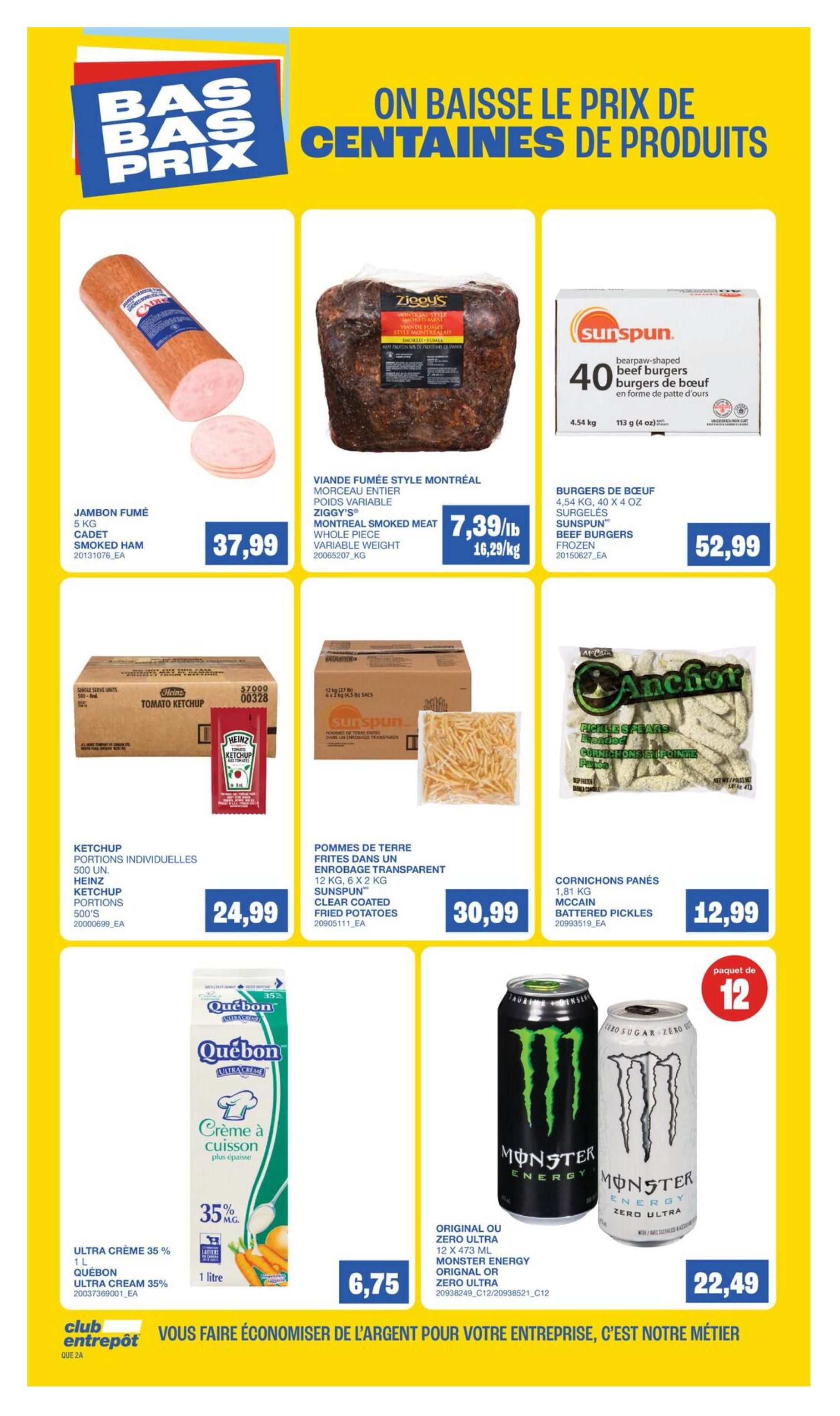 Wholesale Club flyer specials page 5 features a variety of products. Highlighted items include Cadet smoked ham for $37.99, Ziggy's Montreal smoked meat for $7.39/lb, and Sunspun bear paw shaped beef burgers for $52.99. Also available are Heinz ketchup portions for $24.99, Sunspun clear coated fried potatoes for $30.99, and McCain battered pickles for $12.99. Québon ultra cream 35% milk is priced at $6.75, and a 12-pack of Monster Energy Original or Zero Ultra drinks costs $22.49.