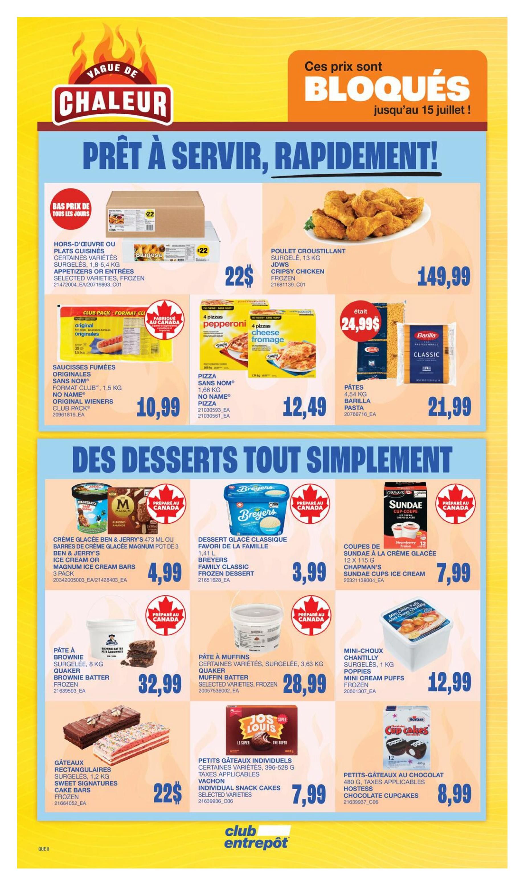 Wholesale Club flyer page 11 features a 'Heat Wave' theme with 'Ready to Serve, Fast!' specials. Deals include frozen appetizers or entrees for $22, JDWS Crispy Chicken for $149.99, Original Wieners Club Pack at $10.99, and No Name Pepperoni or Cheese Pizza for $12.49. Also featured are Barilla Classic Pasta for $21.99. The 'Desserts Made Simple' section offers Ben & Jerry's Ice Cream or Magnum Ice Cream Bars for $4.99, Breyers Family Classic Frozen Dessert for $3.99, Chapman's Sundae Cups Ice Cream for $7.99, Quaker Brownie Batter Frozen Dough for $32.99, Quaker Muffin Batter Frozen for $28.99, and Mini Cream Puffs Frozen for $12.99. Sweet Signatures Cake Bars are $22, and Vachon Individual Snack Cakes are $7.99. Hostess Chocolate Cupcakes are $8.99.
