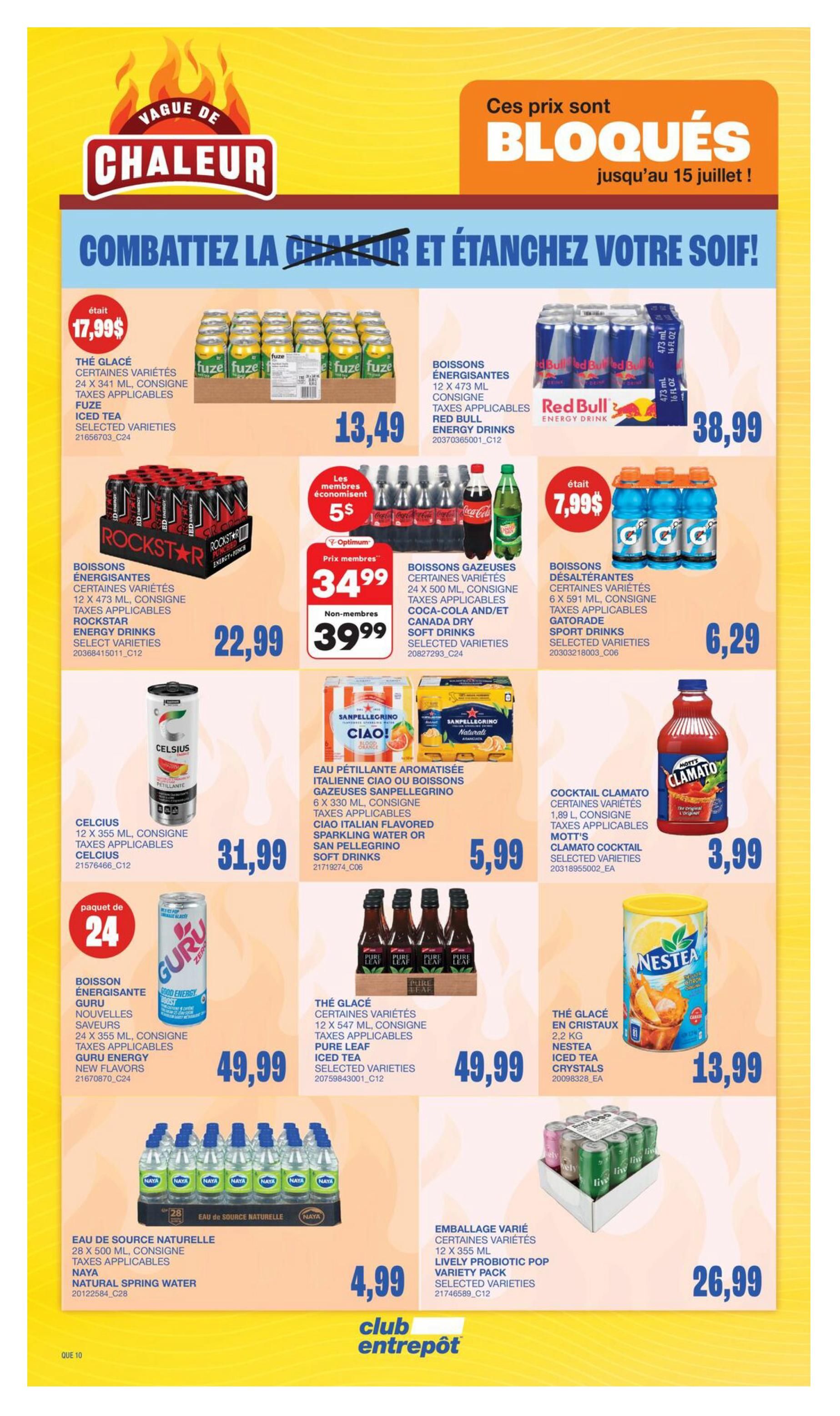 Wholesale Club flyer page 13 features a 'Heat Wave' theme with deals to beat the heat. Featured items include Fuze Iced Tea, 24 x 341 mL, for $13.49. Rockstar Energy Drinks, 12 x 473 mL, are $22.99. Celsius, 12 x 355 mL, is $31.99. Guru Energy Drink, 24 x 355 mL, is $49.99. Pure Leaf Iced Tea, 12 x 547 mL, is $49.99. Red Bull Energy Drinks, 12 x 473 mL, are $38.99. Coca-Cola and Canada Dry Soft Drinks, 24 x 500 mL, are $34.99 for members and $39.99 for non-members, with a $5 member savings. Gatorade Sport Drinks, 6 x 591 mL, are $6.29. San Pellegrino Sparkling Water or Ciao Italian Flavored Soft Drinks, 6 x 330 mL, are $5.99. Mott's Clamato Cocktail, 1.89 L, is $3.99. Nestea Iced Tea Crystals, 2.2 kg, are $13.99. Naya Natural Spring Water, 28 x 500 mL, is $4.99. Lively Probiotic Pop Variety Pack, 12 x 355 mL, is $26.99.99.99.99. Prices are valid until July 15th.