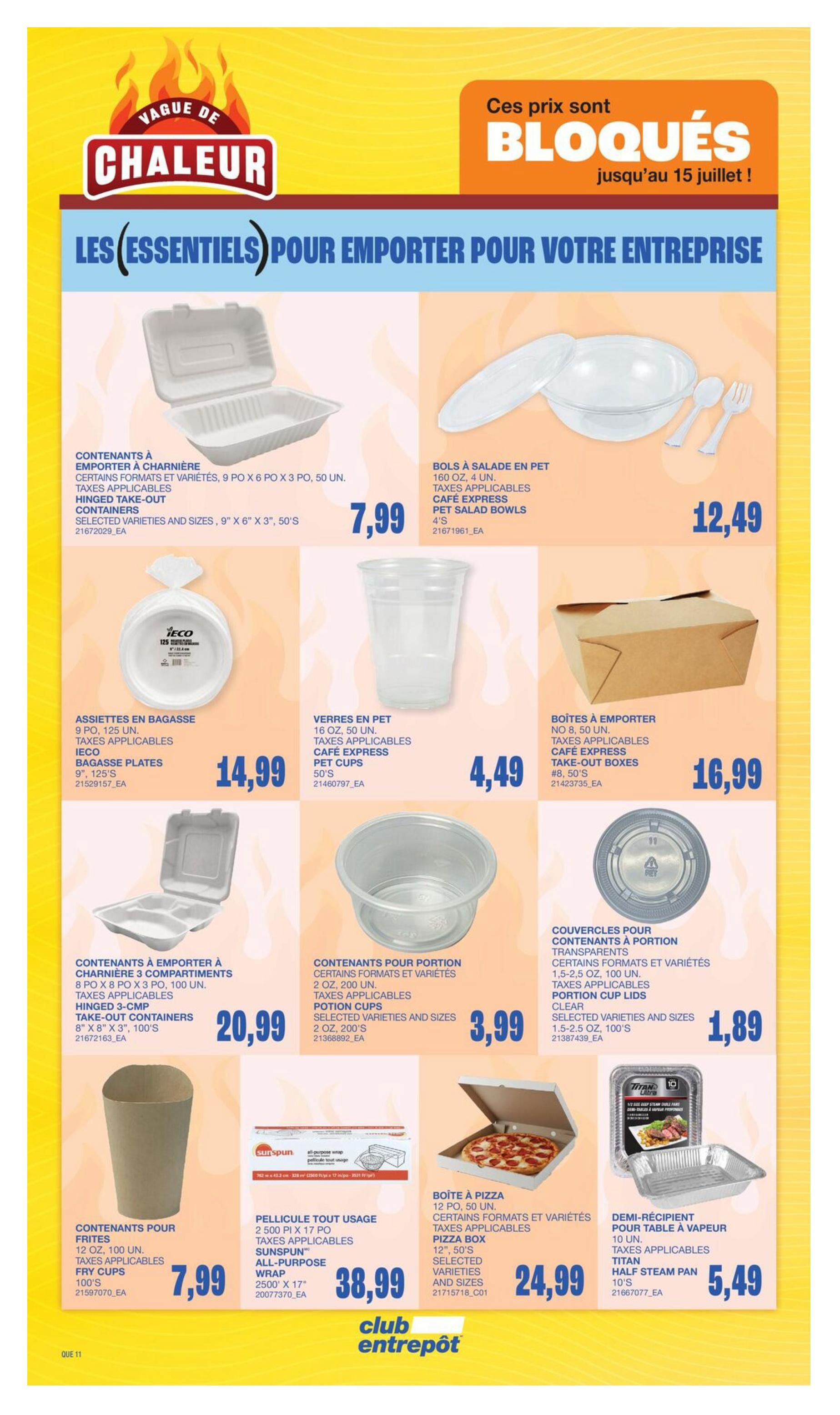 Wholesale Club flyer page 14 features 'Vague de Chaleur' (Heat Wave) specials on take-out essentials until July 15th. Featured items include hinged take-out containers in various sizes for $7.99, PET salad bowls for $12.49, and 9' Eco bagasse plates for $14.99. Also available are 16 oz PET cups for $4.49, take-out boxes for $16.99, 3-compartment hinged take-out containers for $20.99, 2 oz potion cups for $3.99, clear portion cup lids for $1.89, 12 oz fry cups for $7.99, Sunspun all-purpose wrap for $38.99, pizza boxes for $24.99, and Titan half steam pans for $5.49.