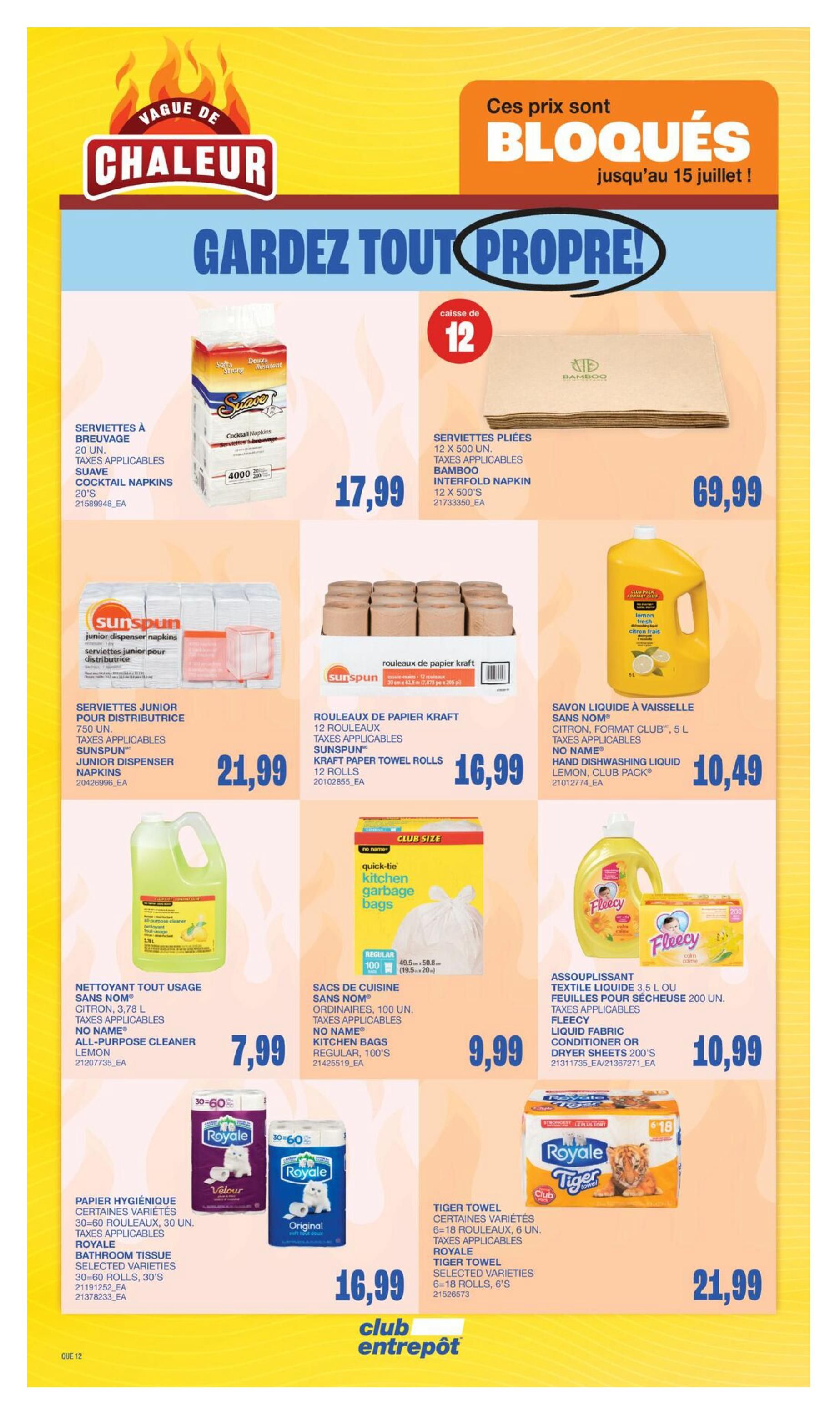 Wholesale Club flyer page 15 features a 'Vague de Chaleur' promotion with blocked prices until July 15. Products include Suave cocktail napkins, 4000 count, for $17.99. Bamboo interfold napkins, 12 x 500 count, are $69.99. Sunspun junior dispenser napkins, 750 count, are $21.99. Sunspun kraft paper towel rolls, 12 rolls, are $16.99. No Name lemon all-purpose cleaner, 3.78 L, is $7.99. No Name regular kitchen garbage bags, 100 count, are $9.99. Fleecy liquid fabric conditioner or dryer sheets, 3.5 L, are $10.99. Royale bathroom tissue, selected varieties, 30-60 rolls, is $16.99. Royale Tiger Towel, selected varieties, 6-18 rolls, is $21.99.