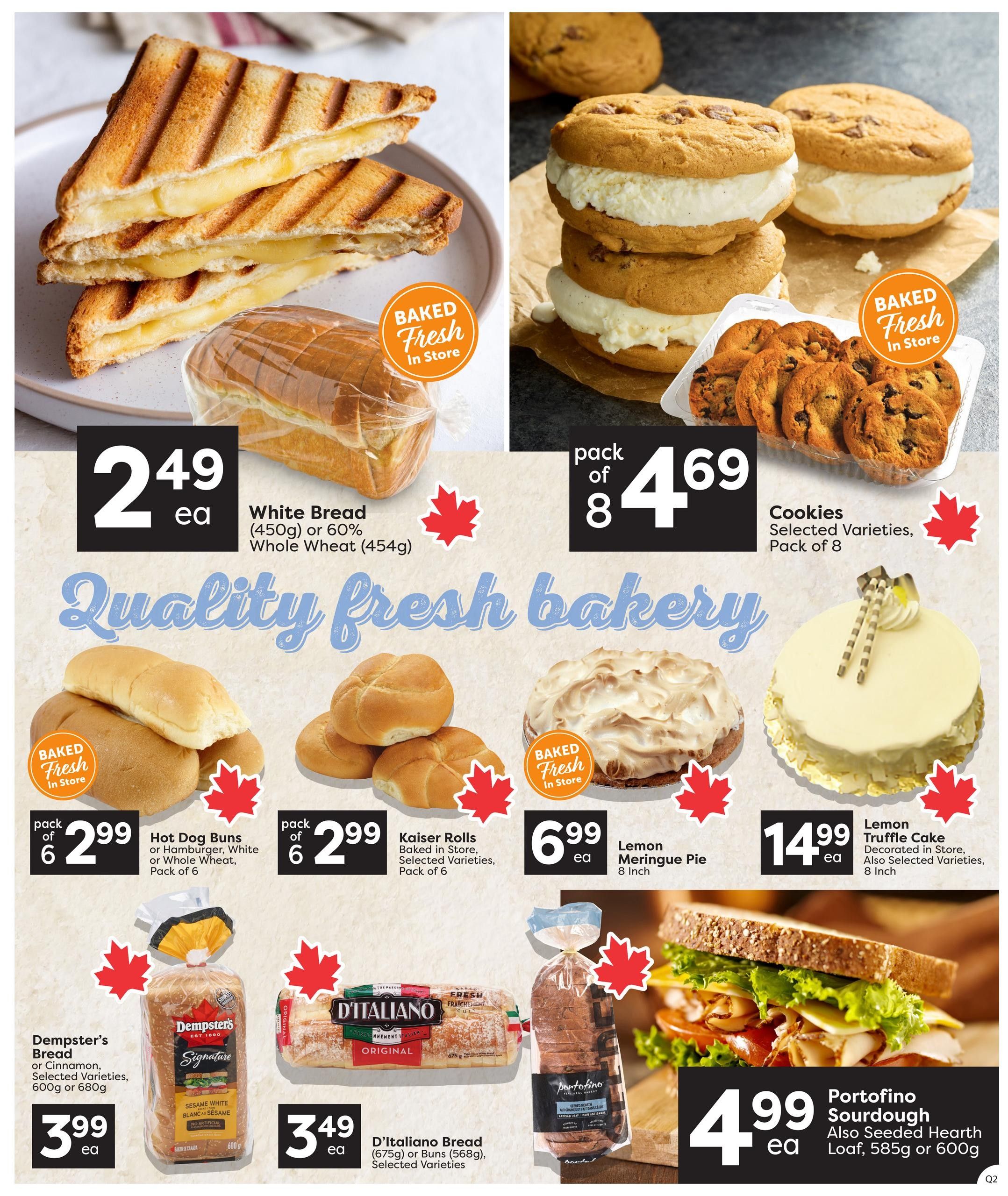 Quality Foods weekly flyer specials page 5 features a variety of fresh bakery items. Highlights include White Bread (450g) or 60% Whole Wheat (454g) for $2.49 each, and Cookies, selected varieties, pack of 8 for $4.69. Also available are Hot Dog Buns or Hamburger Buns, white or whole wheat, pack of 6 for $2.99, and Kaiser Rolls, baked in store, selected varieties, pack of 6 for $2.99. Enjoy a Lemon Meringue Pie, 8 inch, for $6.99 each, and a Lemon Truffle Cake, decorated in store, also selected varieties, 8 inch, for $14.99 each. Dempster's Bread, or Cinnamon, selected varieties, 600g or 680g, is $3.99 each. D'Italiano Bread (675g) or Buns (568g), selected varieties, is $3.49 each. Portofino Sourdough, also Seeded Hearth Loaf, 585g or 600g, is $4.99 each. All items are baked fresh in store.