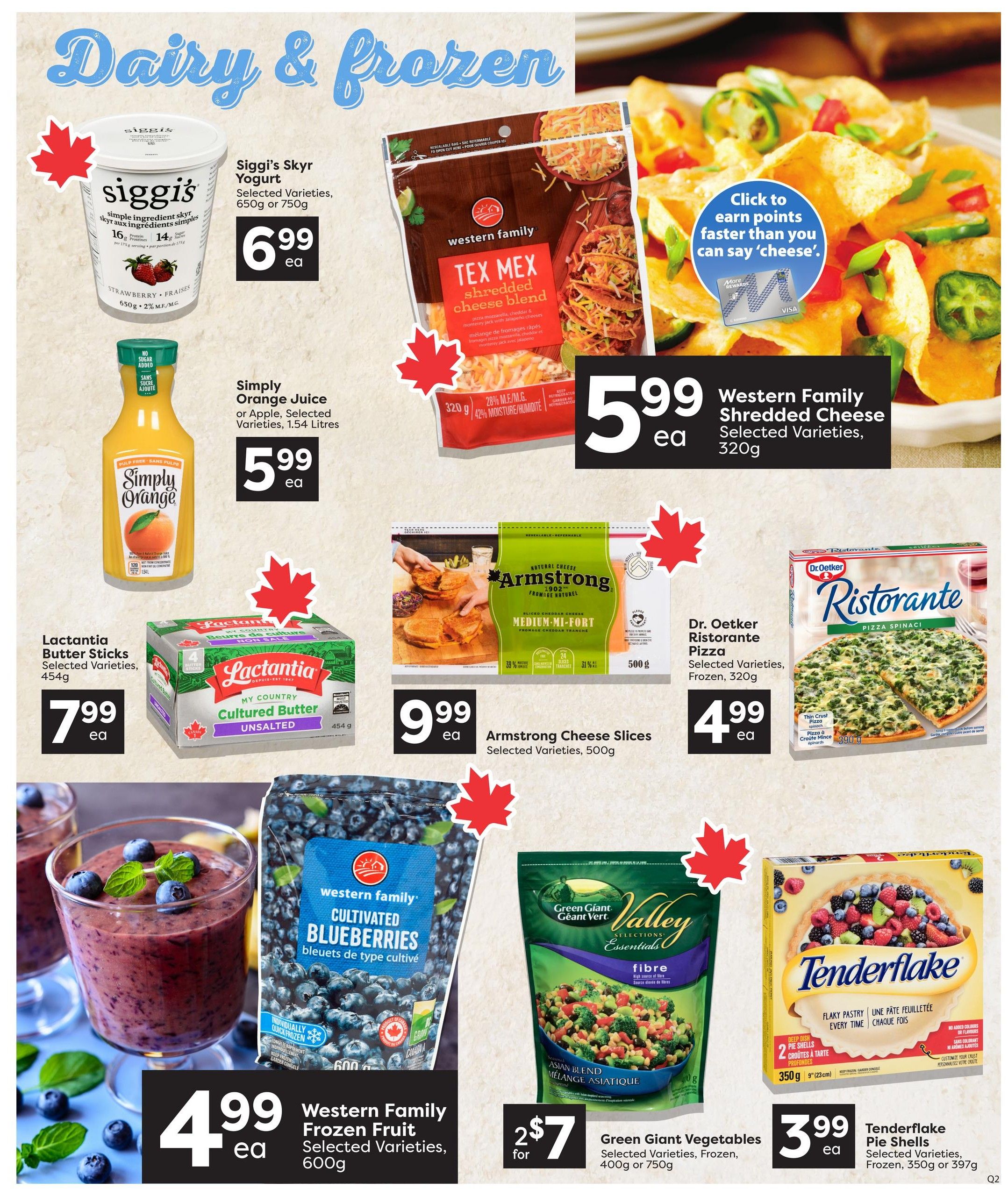 Quality Foods weekly flyer specials page 7 features dairy and frozen items. Highlights include Siggi's Skyr Yogurt for $6.99, Simply Orange Juice or Apple Juice for $5.99, and Lactantia Butter Sticks for $7.99. Frozen options include Western Family Shredded Cheese for $5.99, Armstrong Cheese Slices for $9.99, Dr. Oetker Ristorante Pizza for $4.99, Western Family Frozen Fruit (Cultivated Blueberries) for $4.99, Green Giant Vegetables (Asian Blend) for 2 for $7, and Tenderflake Pie Shells for $3.99.