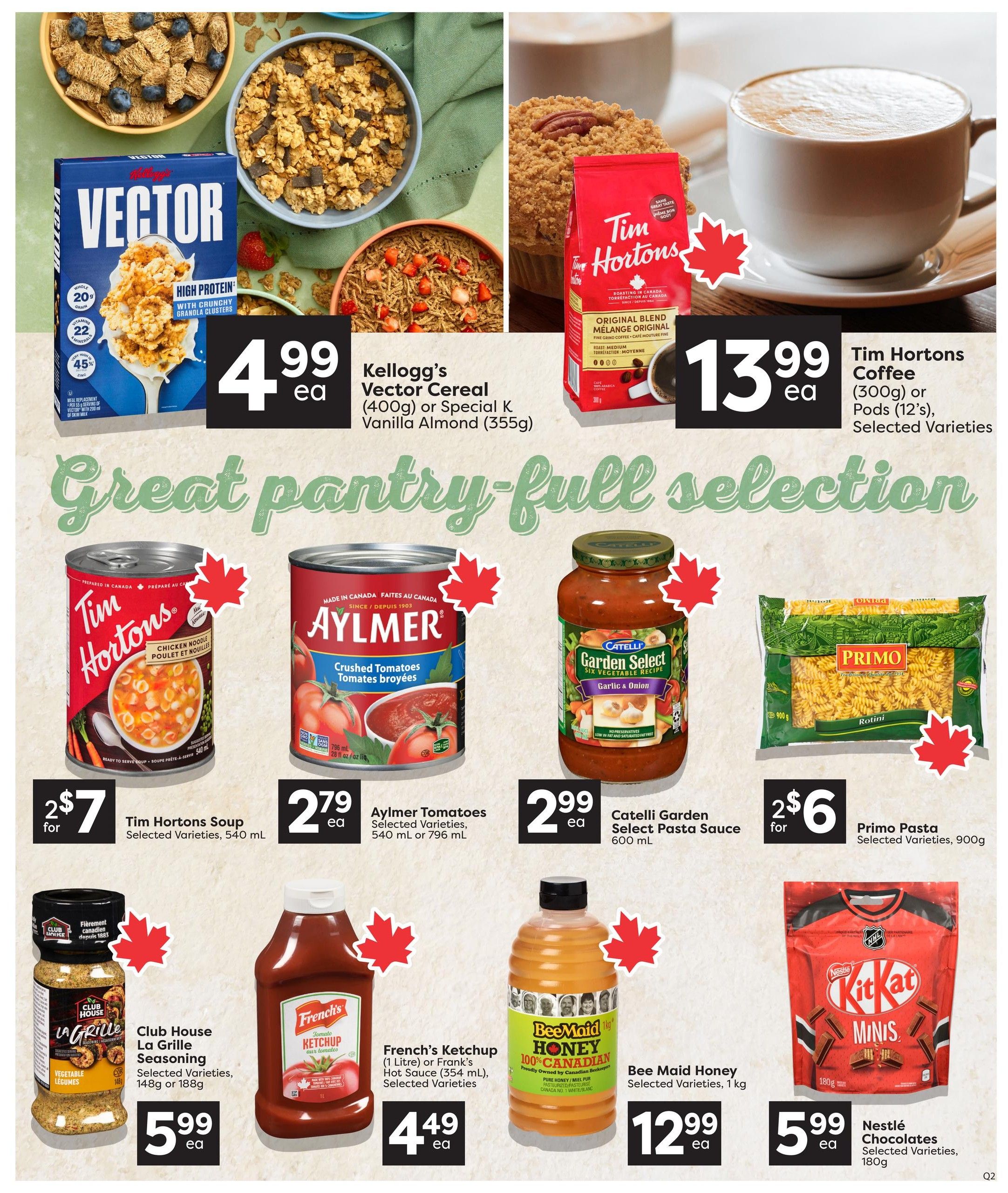 Quality Foods weekly flyer specials page 10 features a great pantry-full selection. Top row includes Kellogg's Vector Cereal (400g) or Special K Vanilla Almond (355g) for $4.99 each, and Tim Hortons Coffee (300g) or Pods (12's), Selected Varieties for $13.99 each. Middle row showcases Tim Hortons Soup, 2 for $7, Aylmer Tomatoes (540 mL or 796 mL) for $2.79 each, Catelli Garden Select Pasta Sauce (600 mL) for $2.99 each, and Primo Pasta (900g), Selected Varieties for 2 for $6. Bottom row features Club House La Grille Seasoning (14.8g or 188g), Selected Varieties for $5.99 each, French's Ketchup (1 Litre) or Frank's Hot Sauce (354 mL), Selected Varieties for $4.49 each, Bee Maid Honey (1kg), Selected Varieties for $12.99 each, and Nestlé Chocolates (180g), Selected Varieties for $5.99 each.